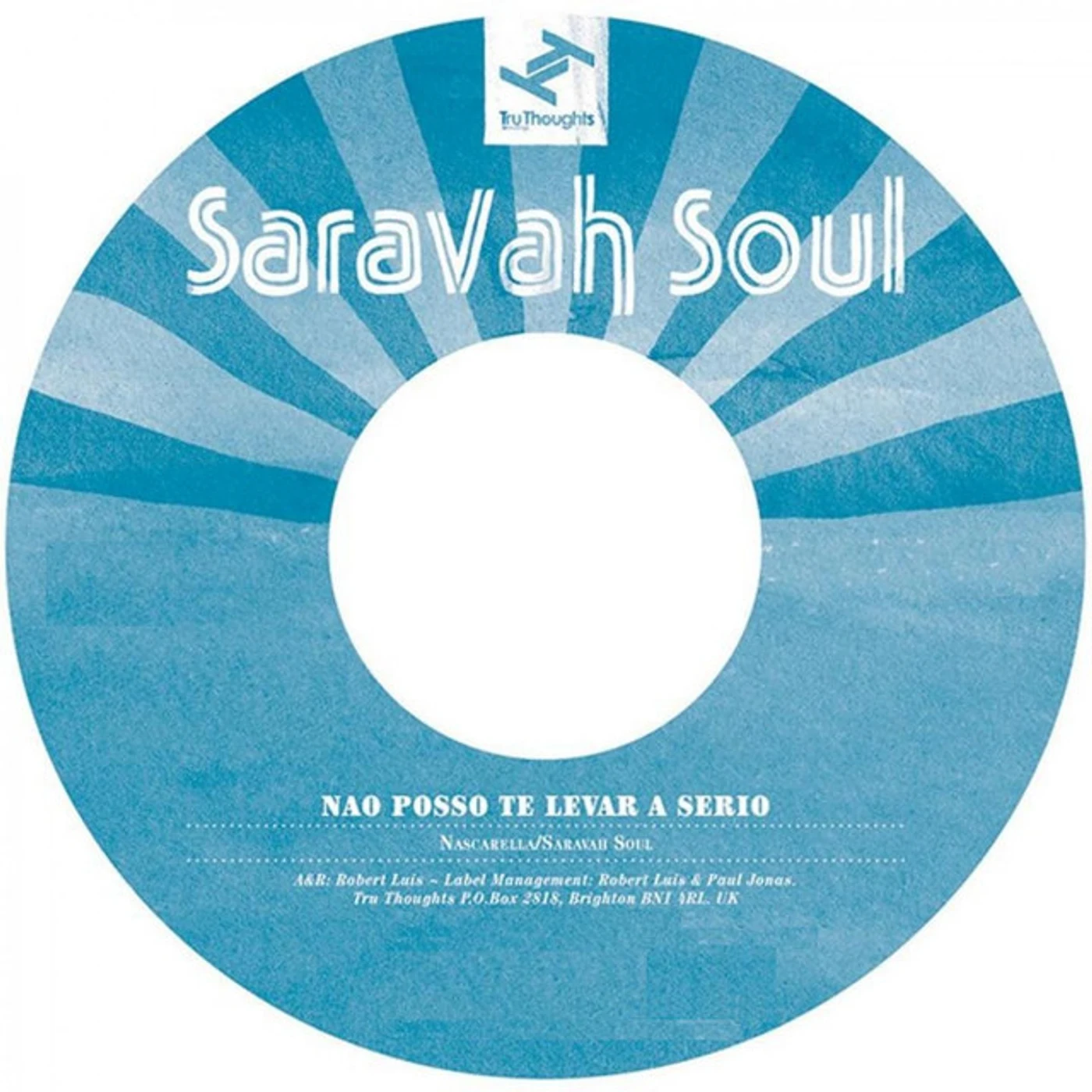 Saravah Soul Nao Posso Te Levar a Serio Vinyl Record