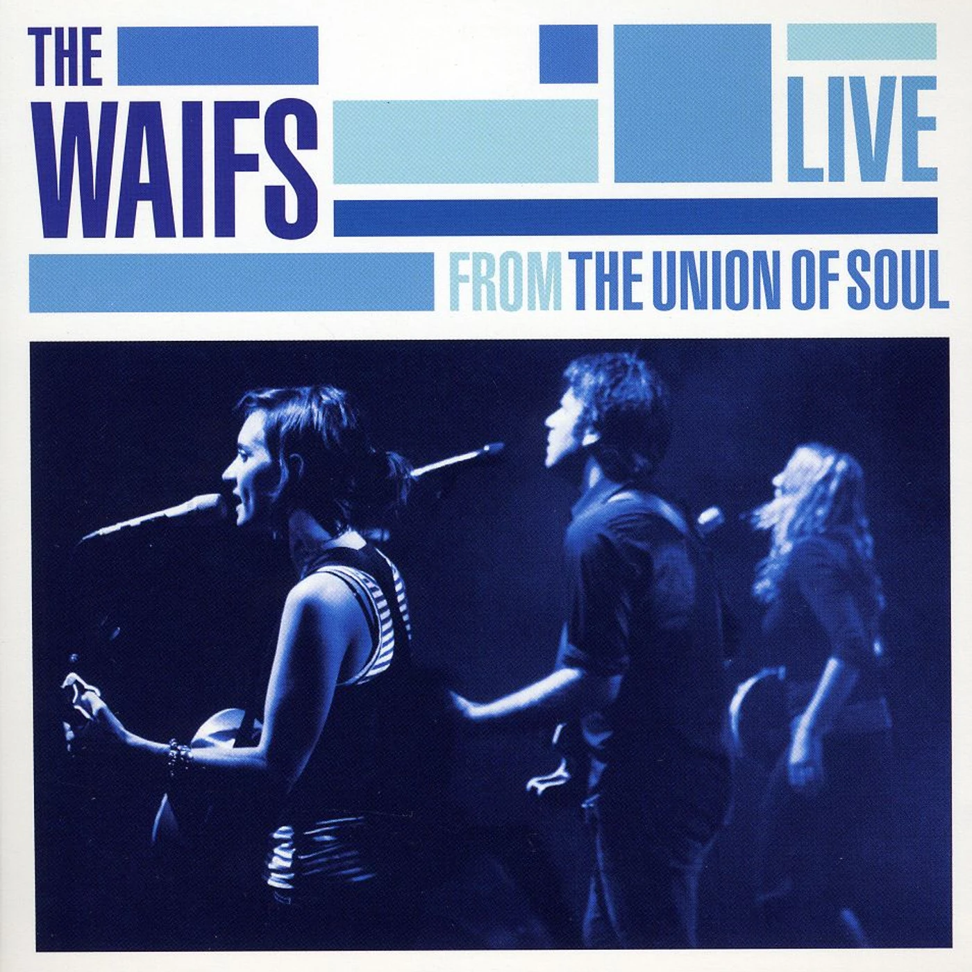 Waifs LIVE FROM UNION OF SOUL CD