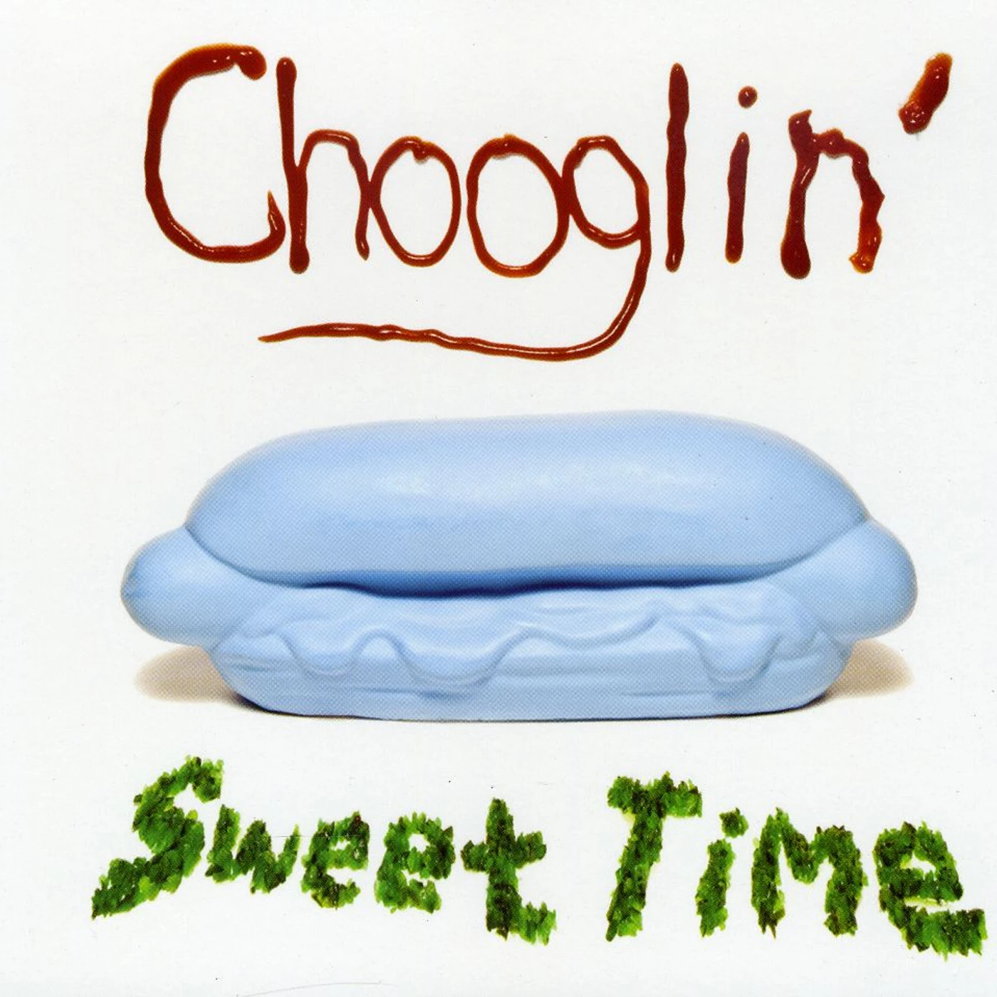 Chooglin' SWEET TIME CD