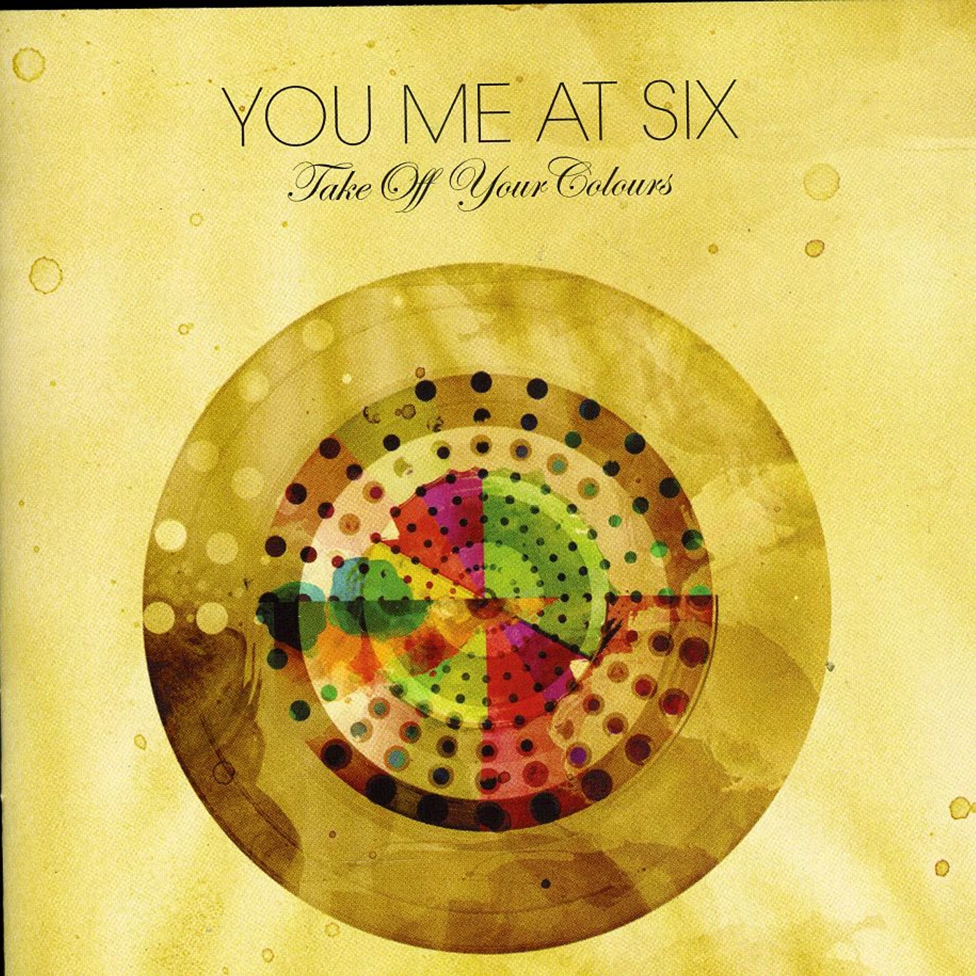 You Me At Six TAKE OFF YOUR COLOURS CD