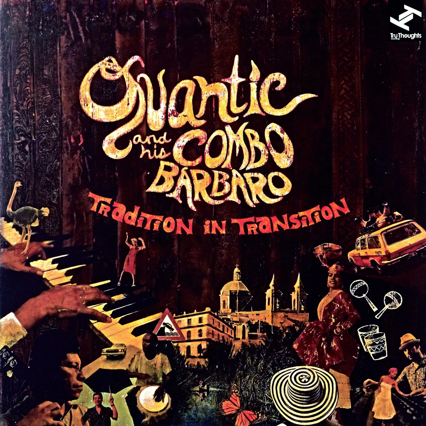 Quantic and His Combo Barbaro Tradition in Transition Vinyl Record