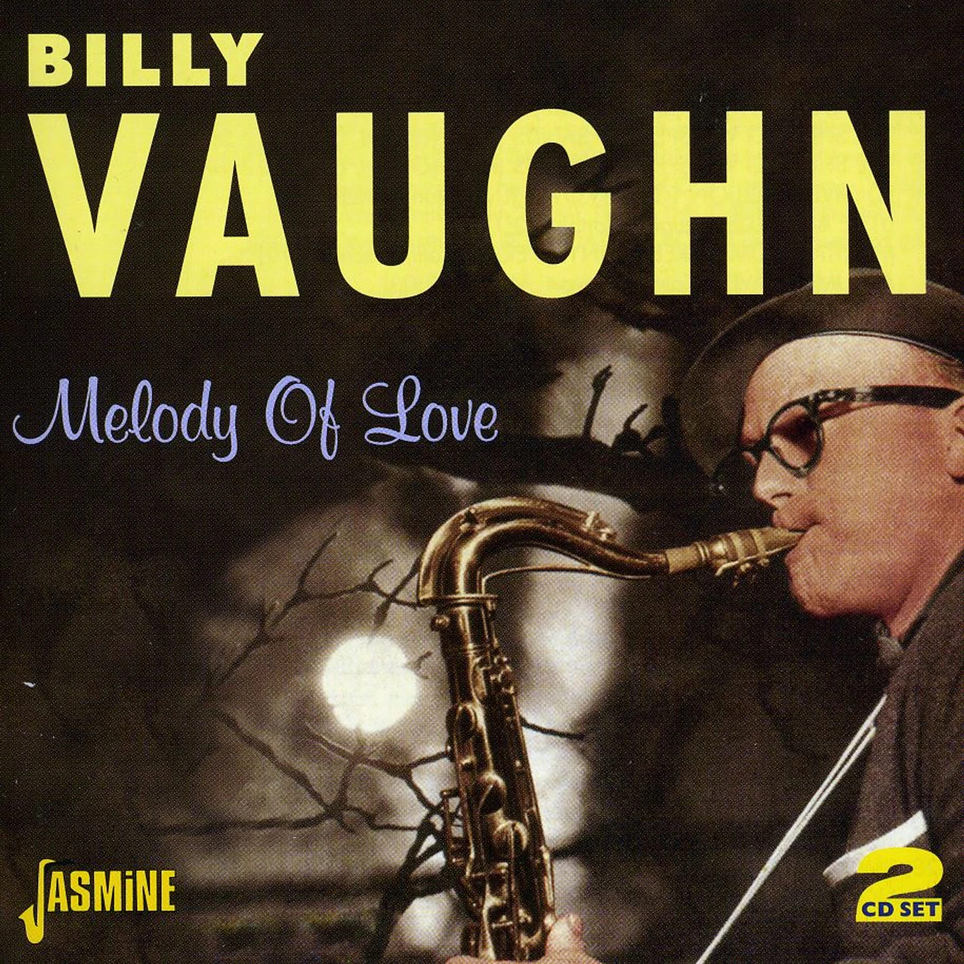 Billy Vaughn MELODY OF LOVE: BEST OF CD