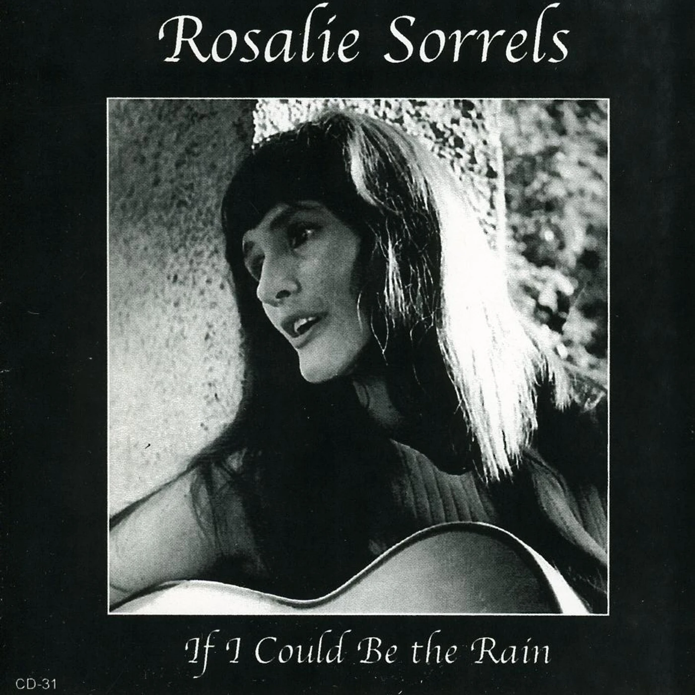 Rosalie Sorrels IF I COULD BE THE RAIN CD