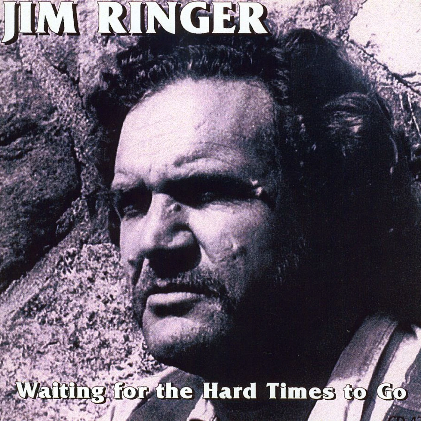 Jim Ringer WAITIN FOR THE HARD TIMES TO GO CD