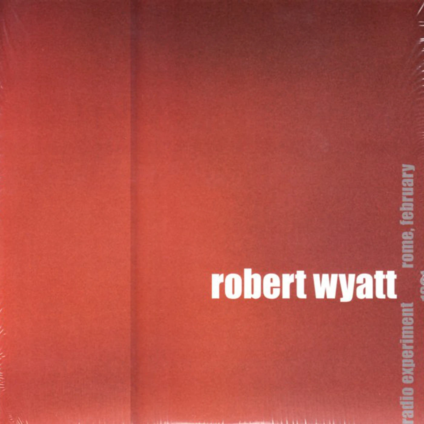 Robert Wyatt RADIO EXPERIMENT ROME FEBRUARY 1981 Vinyl Record