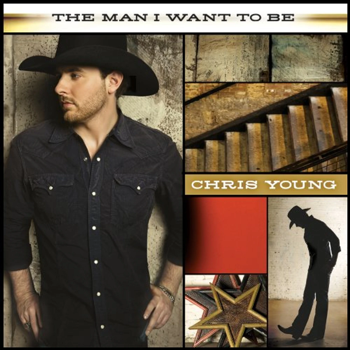 Chris Young MAN I WANT TO BE CD