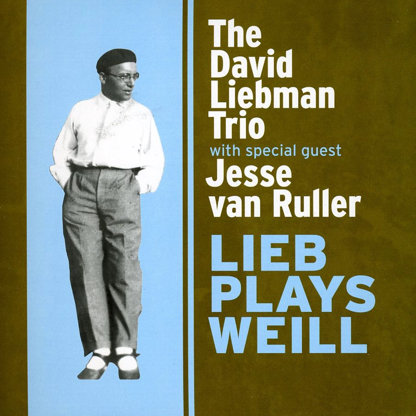 David Liebman LIEB PLAYS WEILL CD