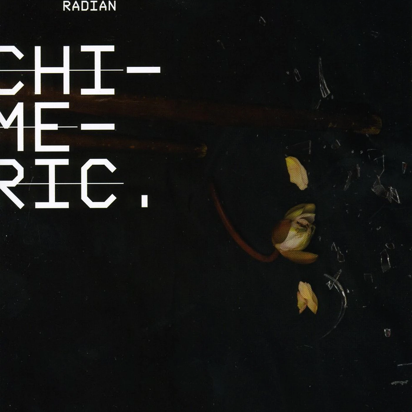 Radian CHIMERIC CD