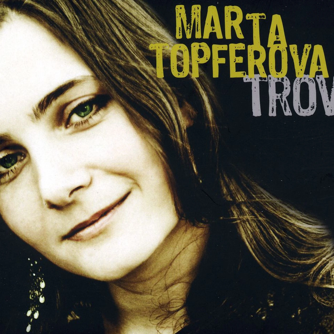 Marta Topferova TROVA CD
