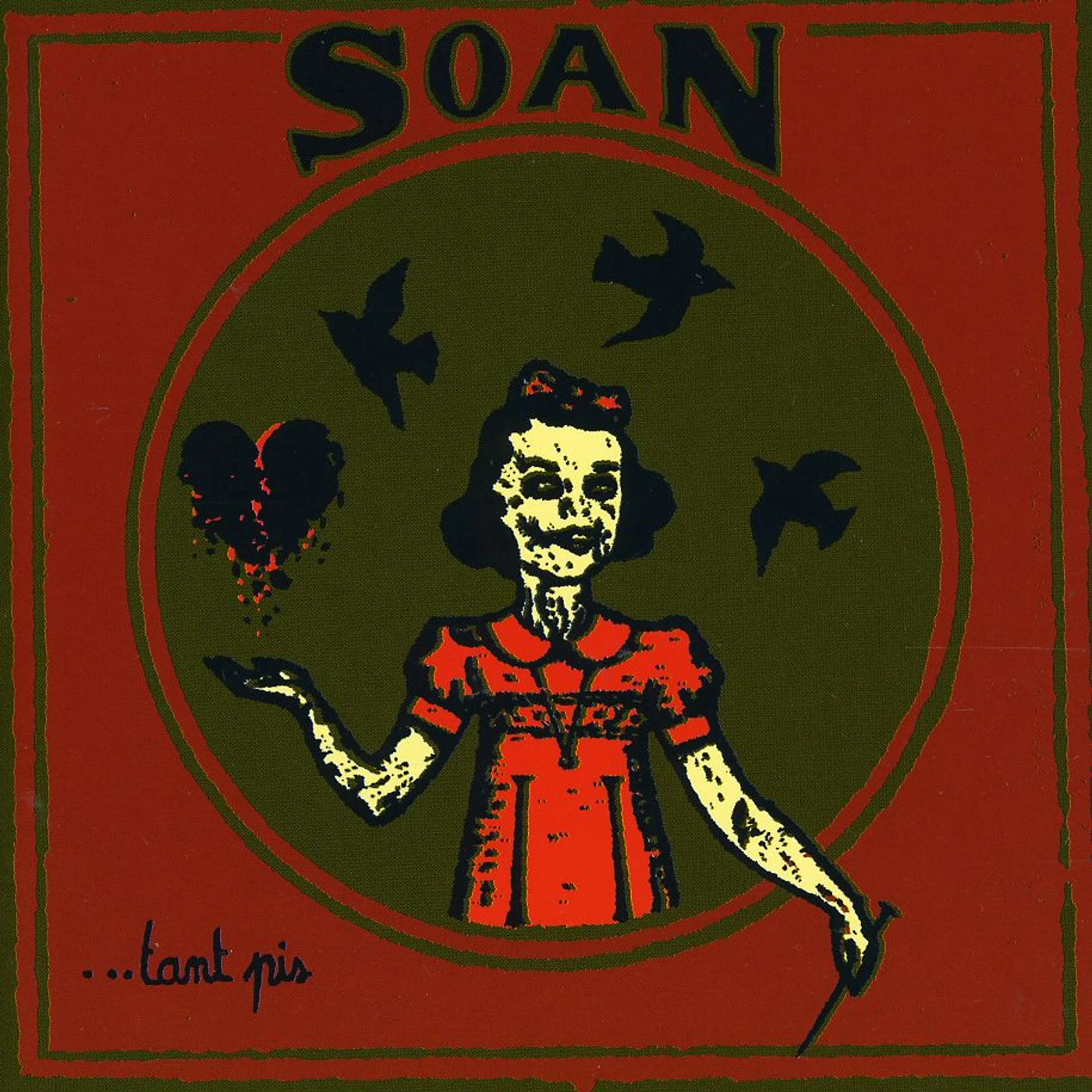 Soan TANT PIS CD