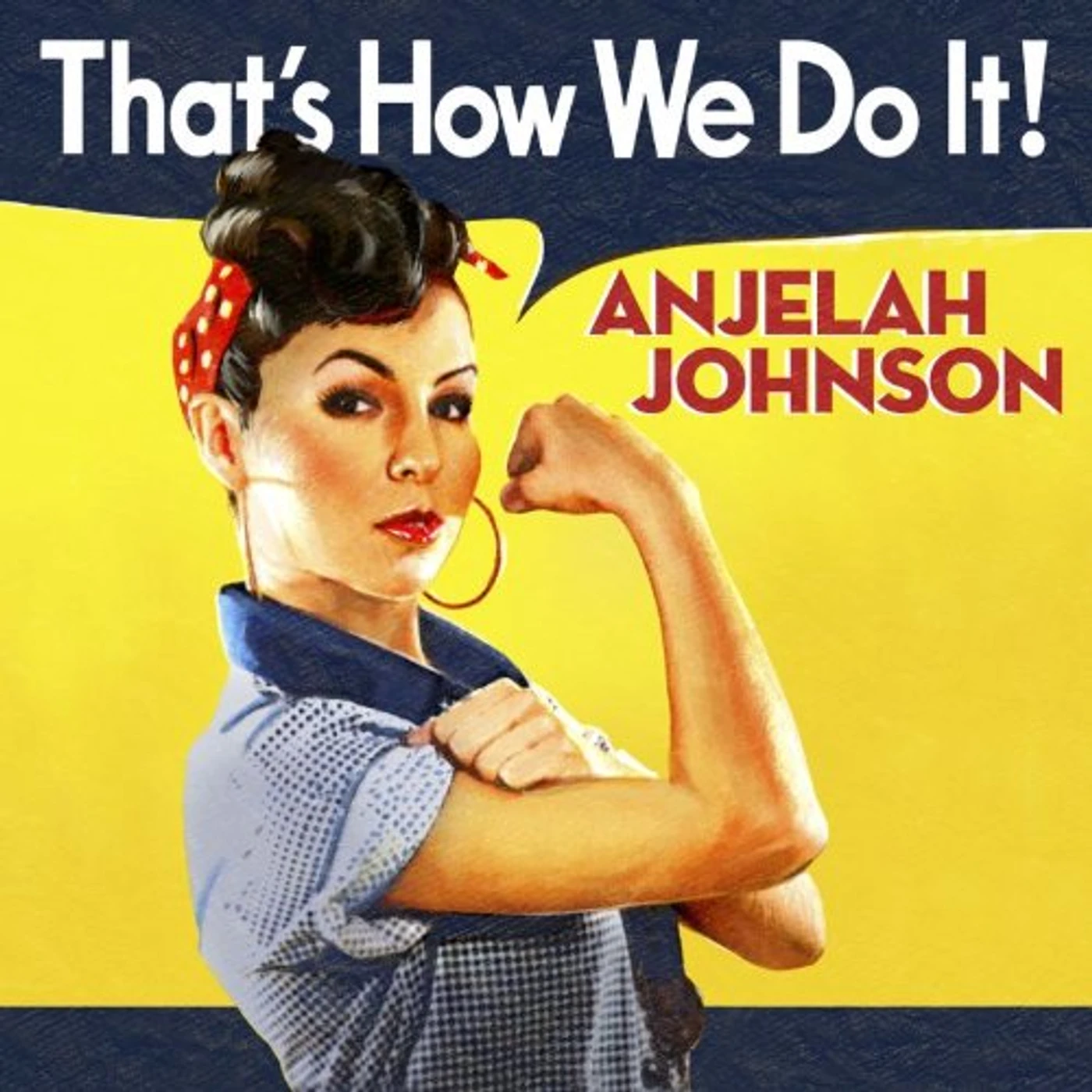 Anjelah Johnson THAT'S HOW WE DO IT CD