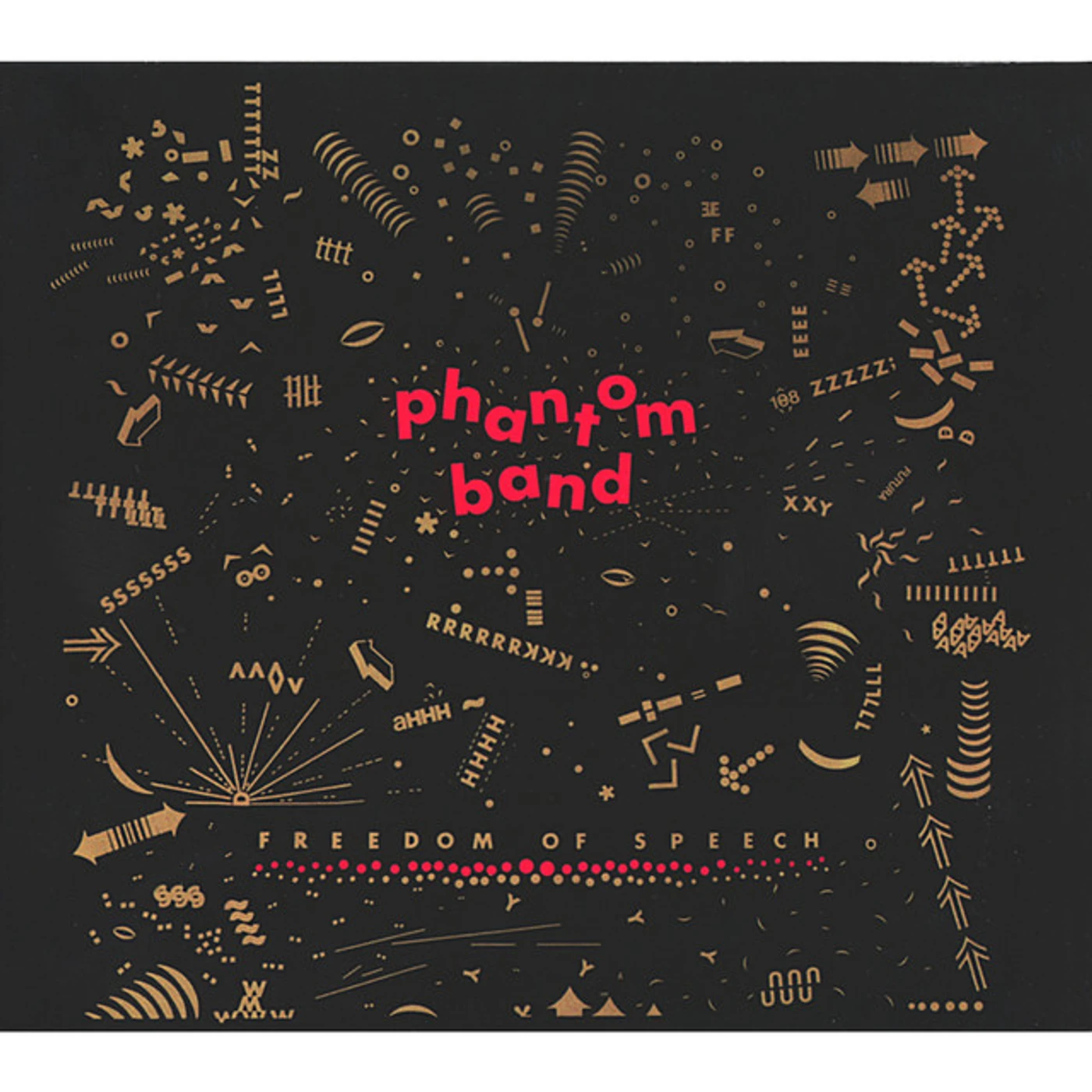Phantom Band Freedom of Speech Vinyl Record