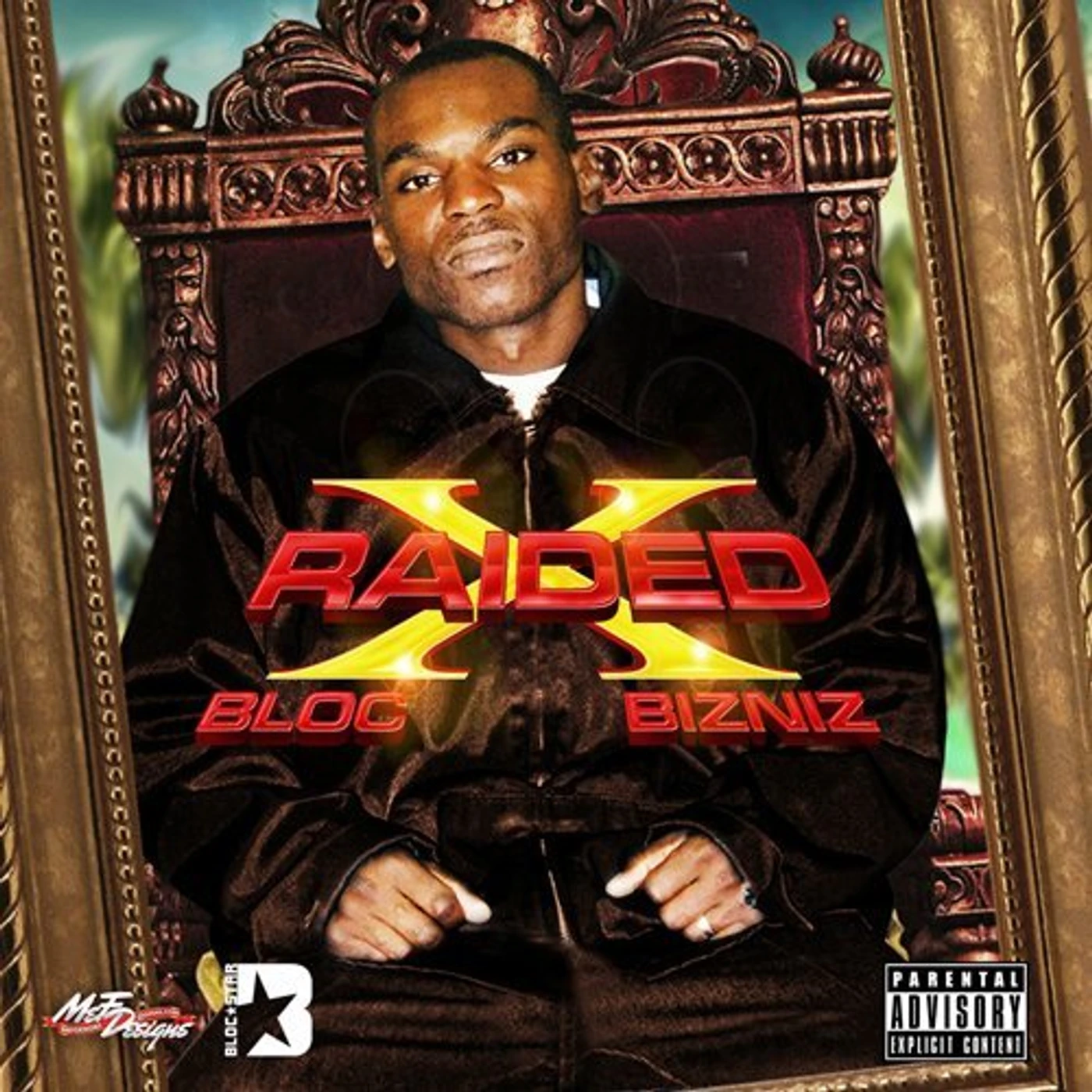 X-Raided BLOC BIZNIZ CD