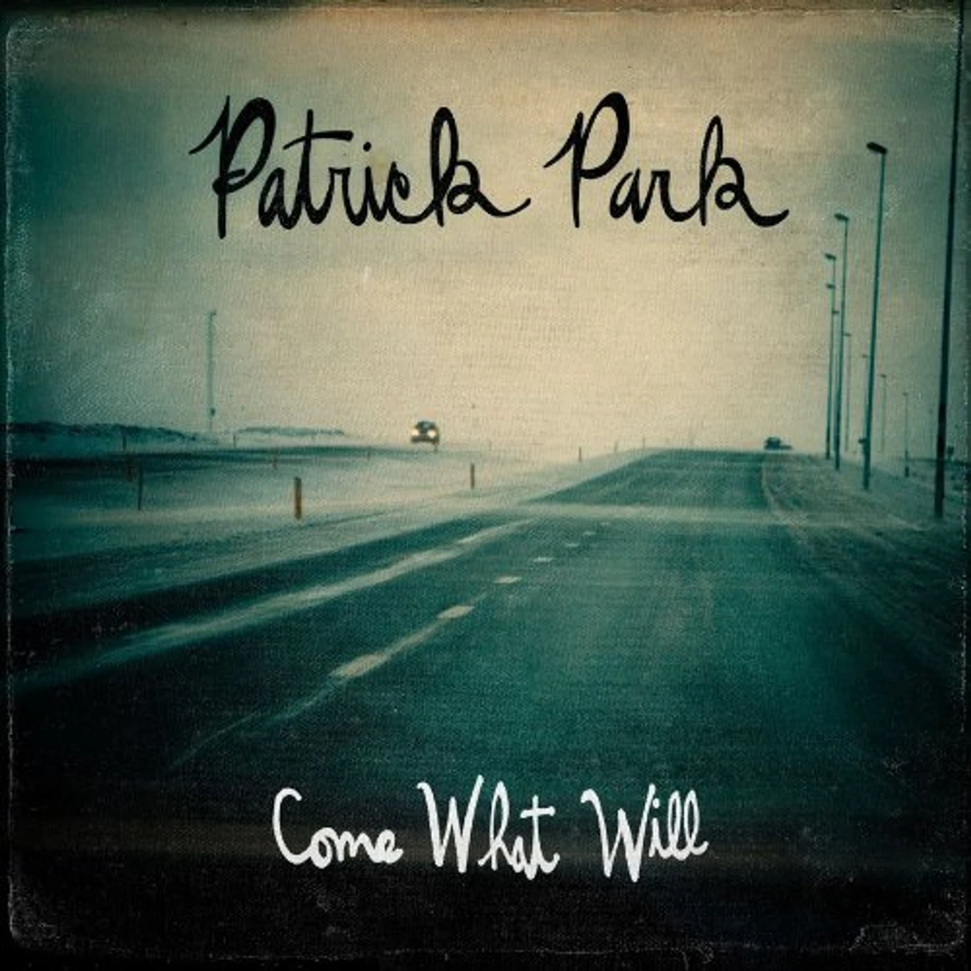 Patrick Park Come What Will Vinyl Record