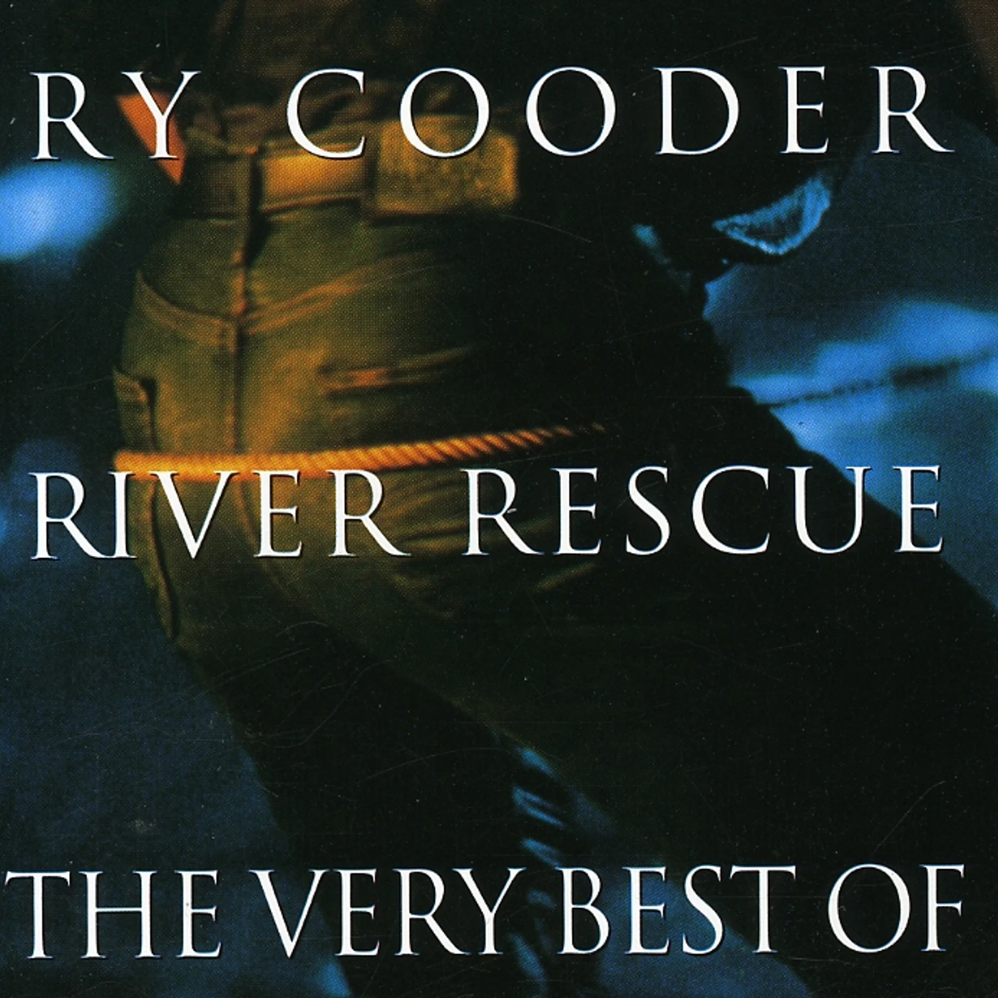 Ry Cooder RIVER RESCUE: VERY BEST OF CD