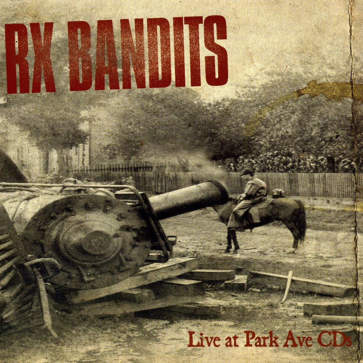 Rx Bandits LIVE AT PARK AVE CD
