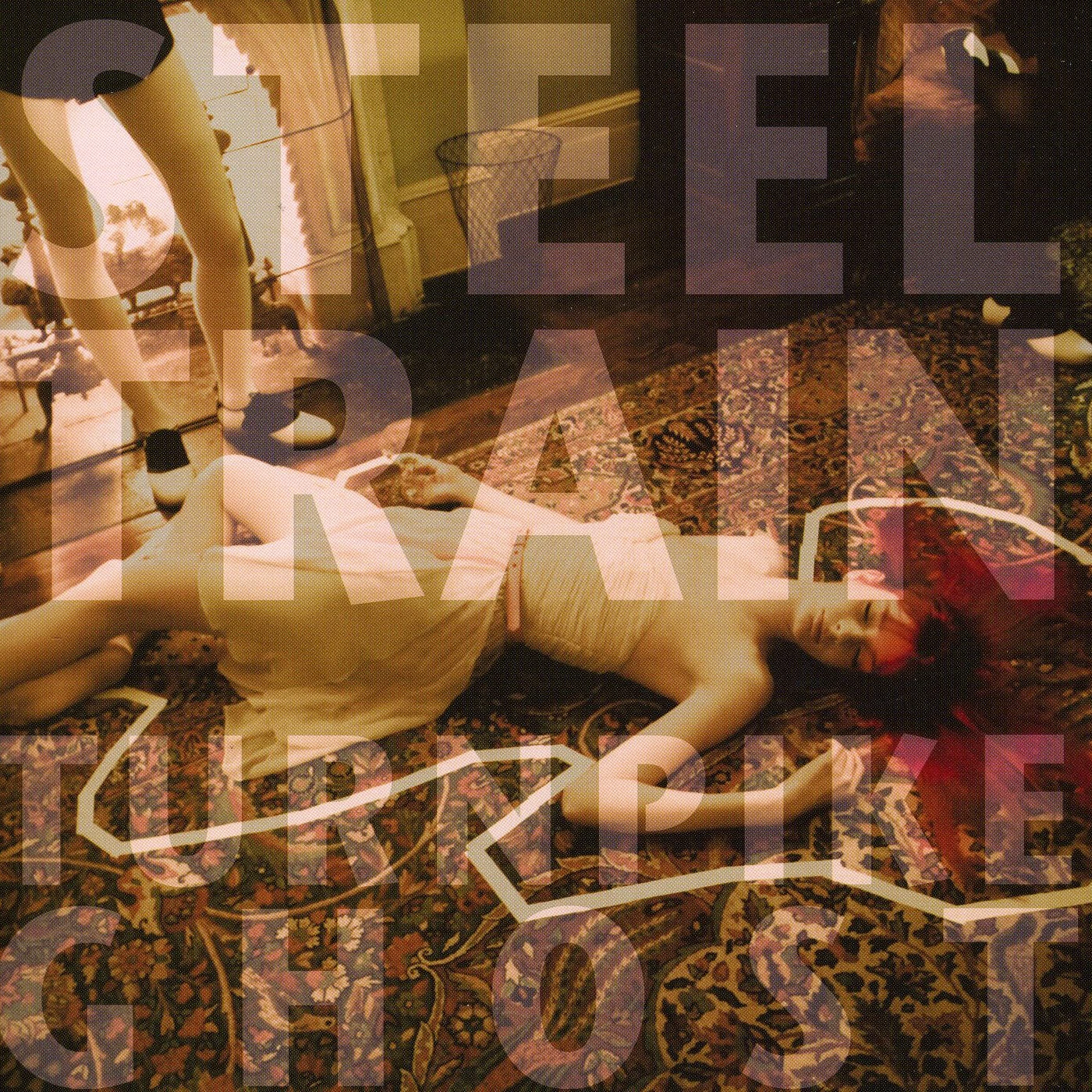 Steel Train LIKE A GHOST ON THE TURNPIKE Vinyl Record
