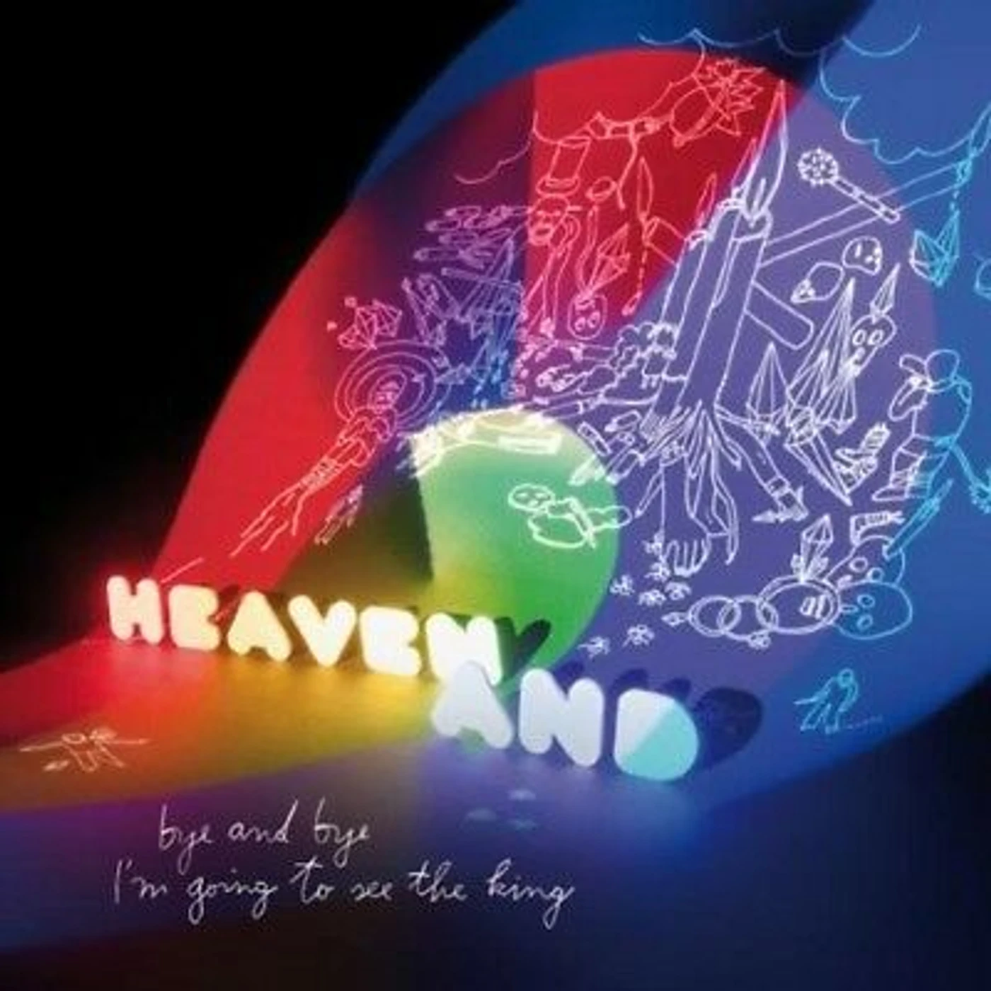 Heaven Bye And Bye I'm Going To See The King Vinyl Record