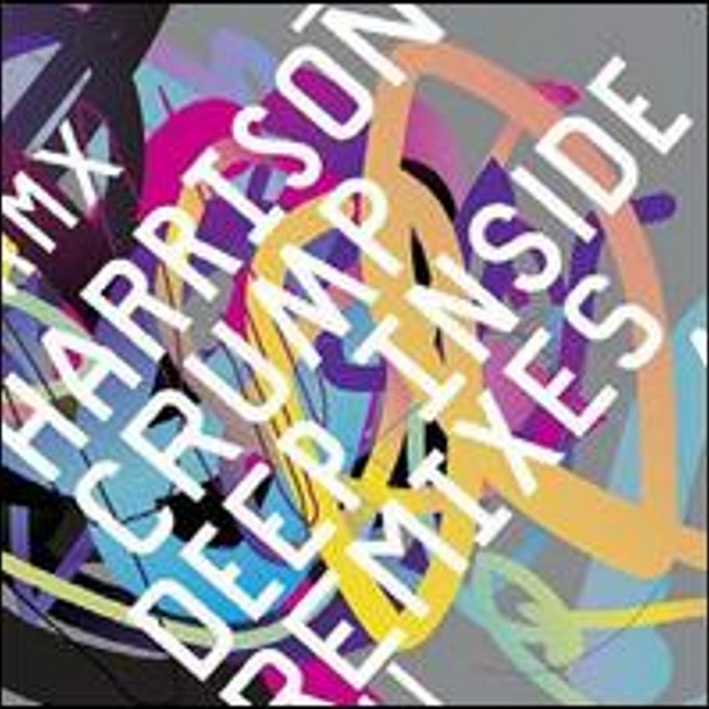 Harrison Crump DEEP DOWN INSIDE REMIXES Vinyl Record