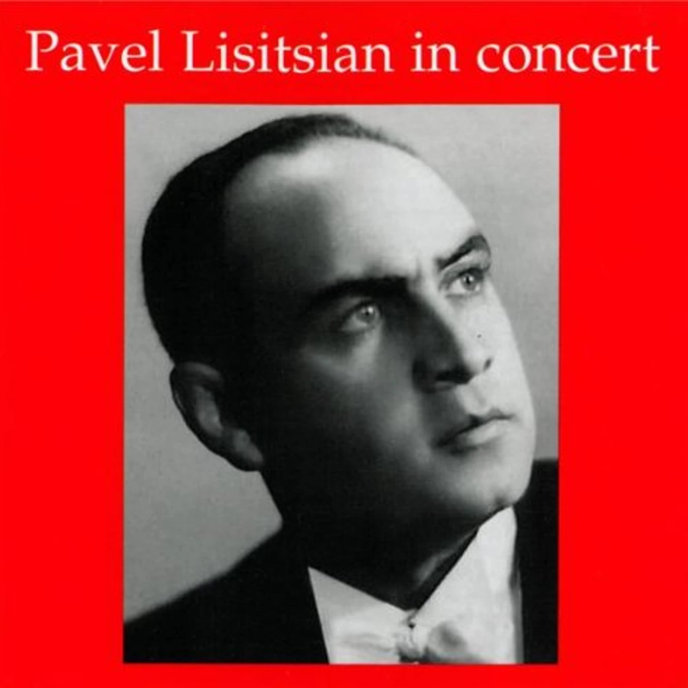 PAVEL LISITSIAN IN CONCERT CD