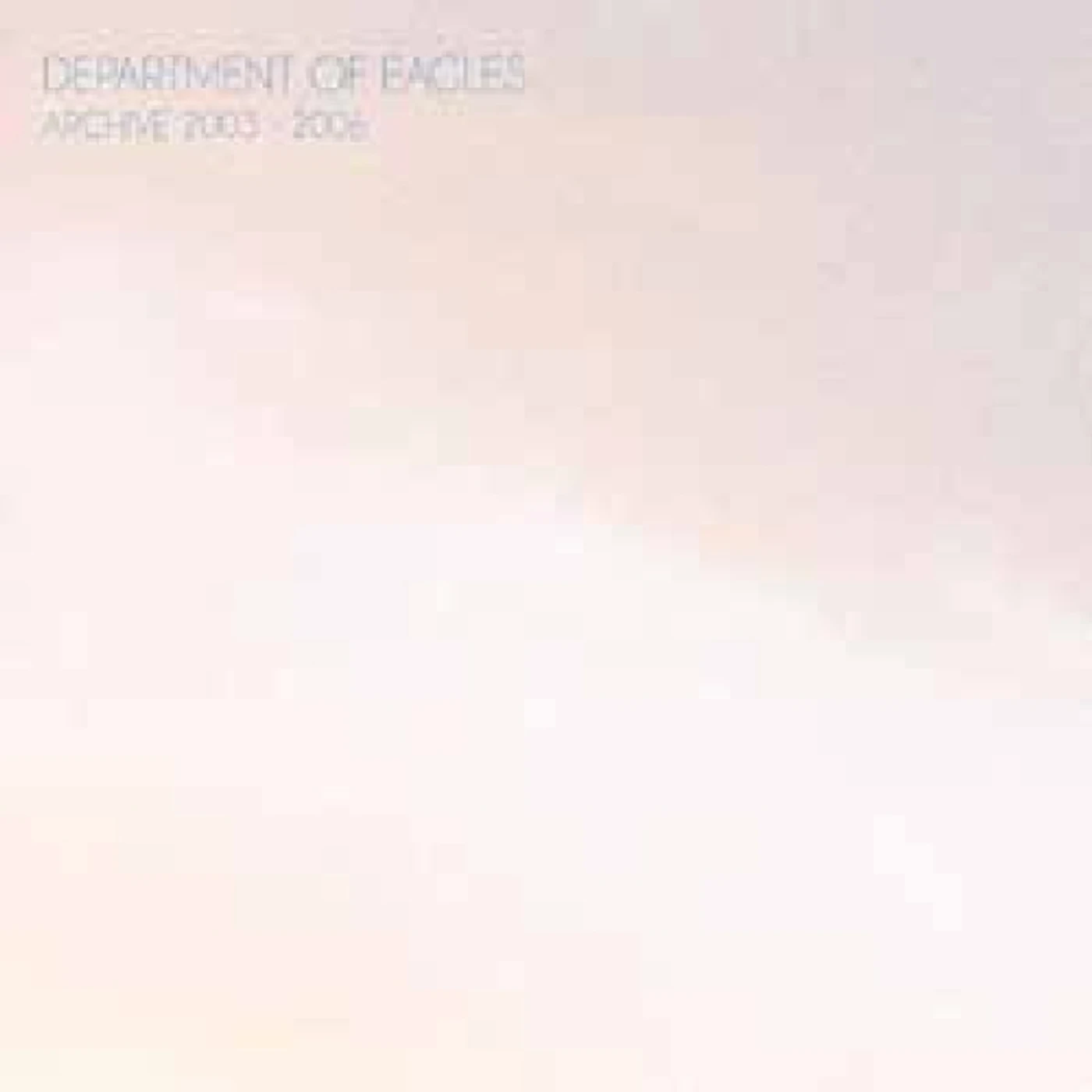 Department Of Eagles Archive 2003-2006 Vinyl Record