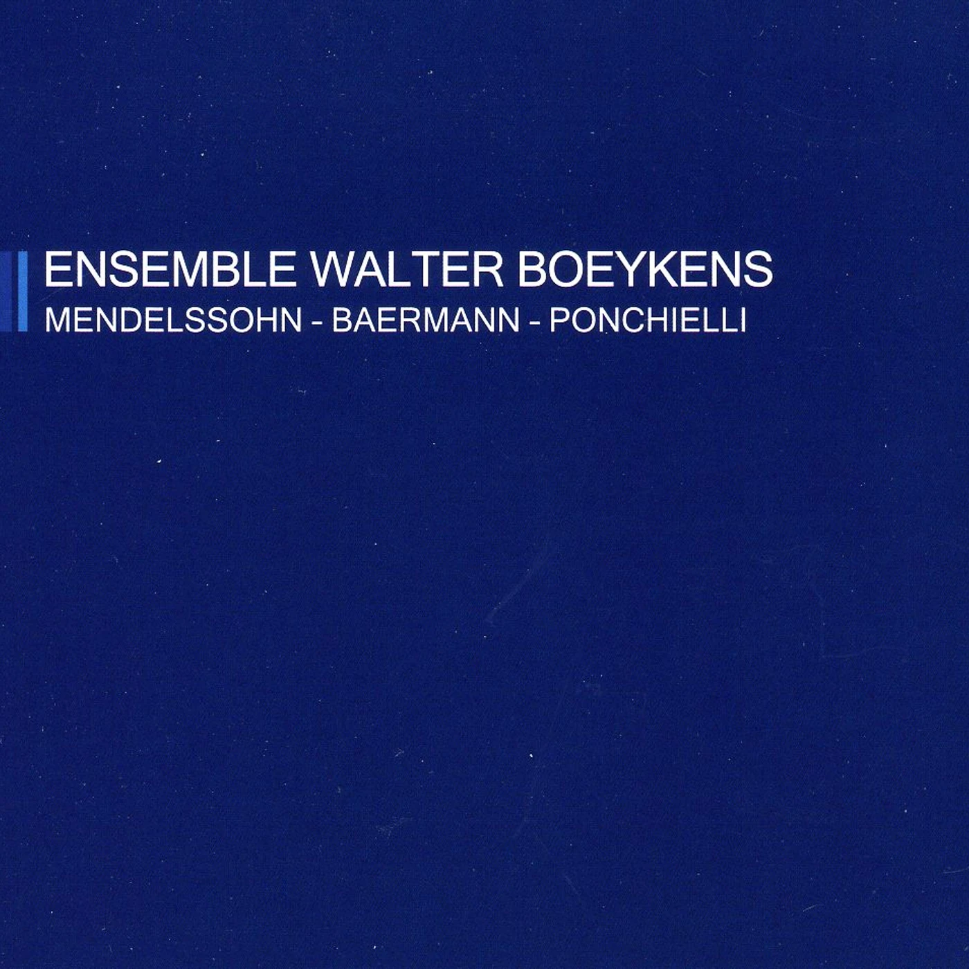Walter Boeykens MENDELSSOHN BAERMAN & PONCHIELLI CD