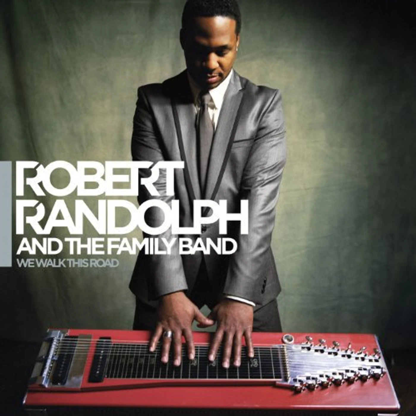 Robert Randolph & The Family Band We Walk This Road Vinyl Record