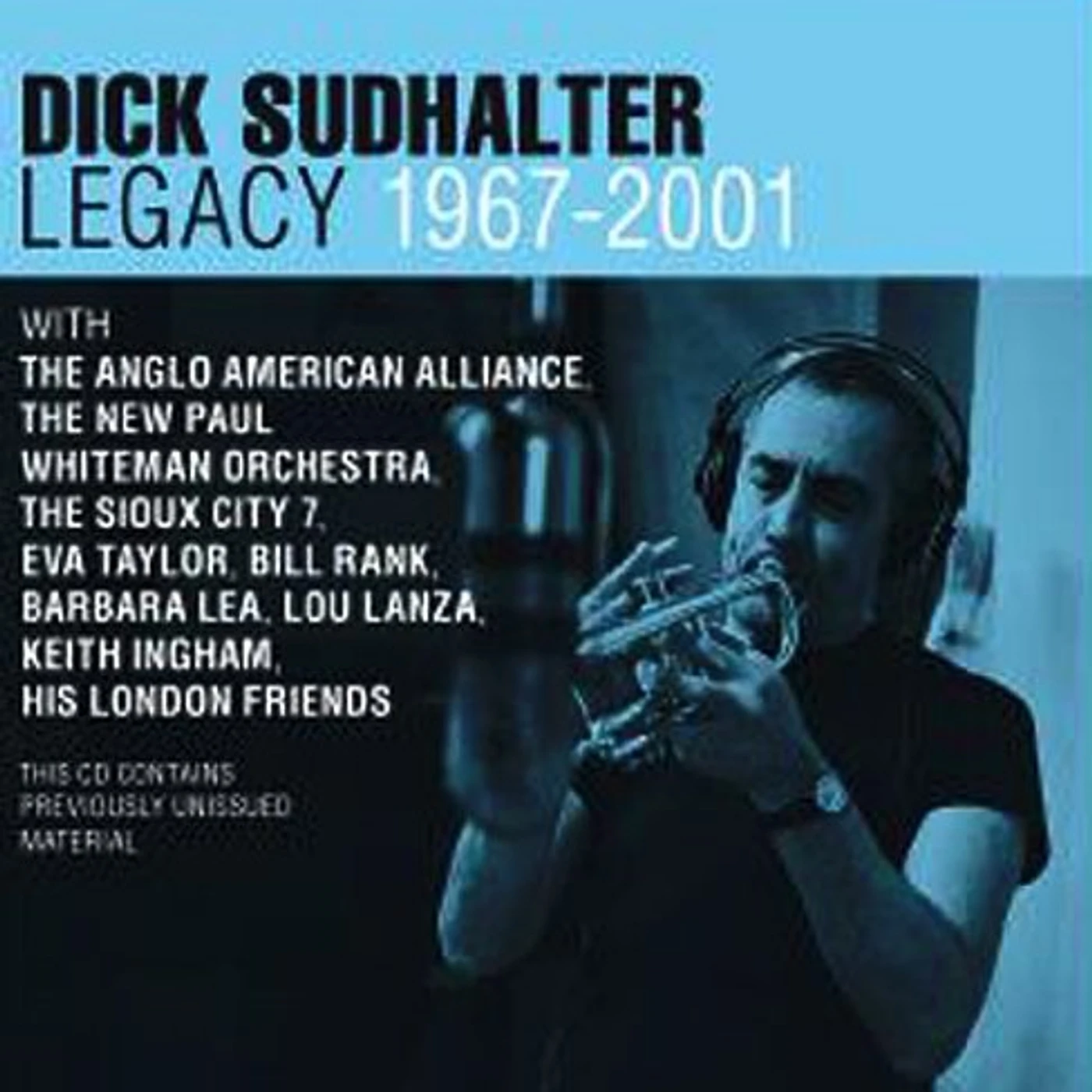 Dick Sudhalter LEGACY 1967-2001 CD