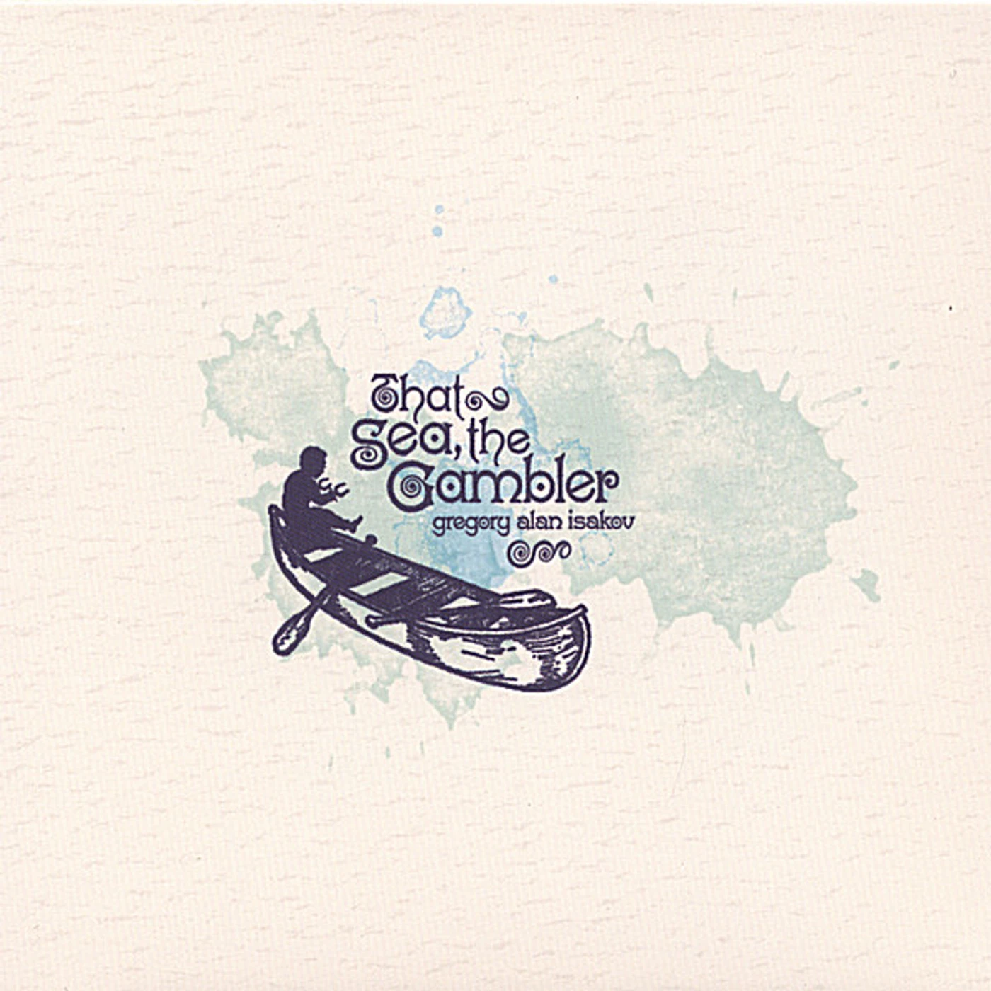 Gregory Alan Isakov THAT SEA THE GAMBLER CD