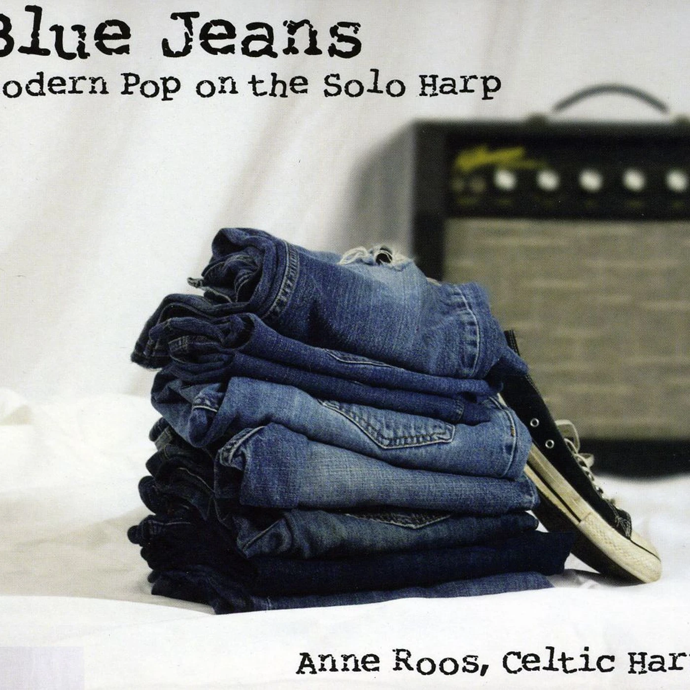 Anne Roos BLUE JEANS: MODERN POP OF THE SOLO HARP CD