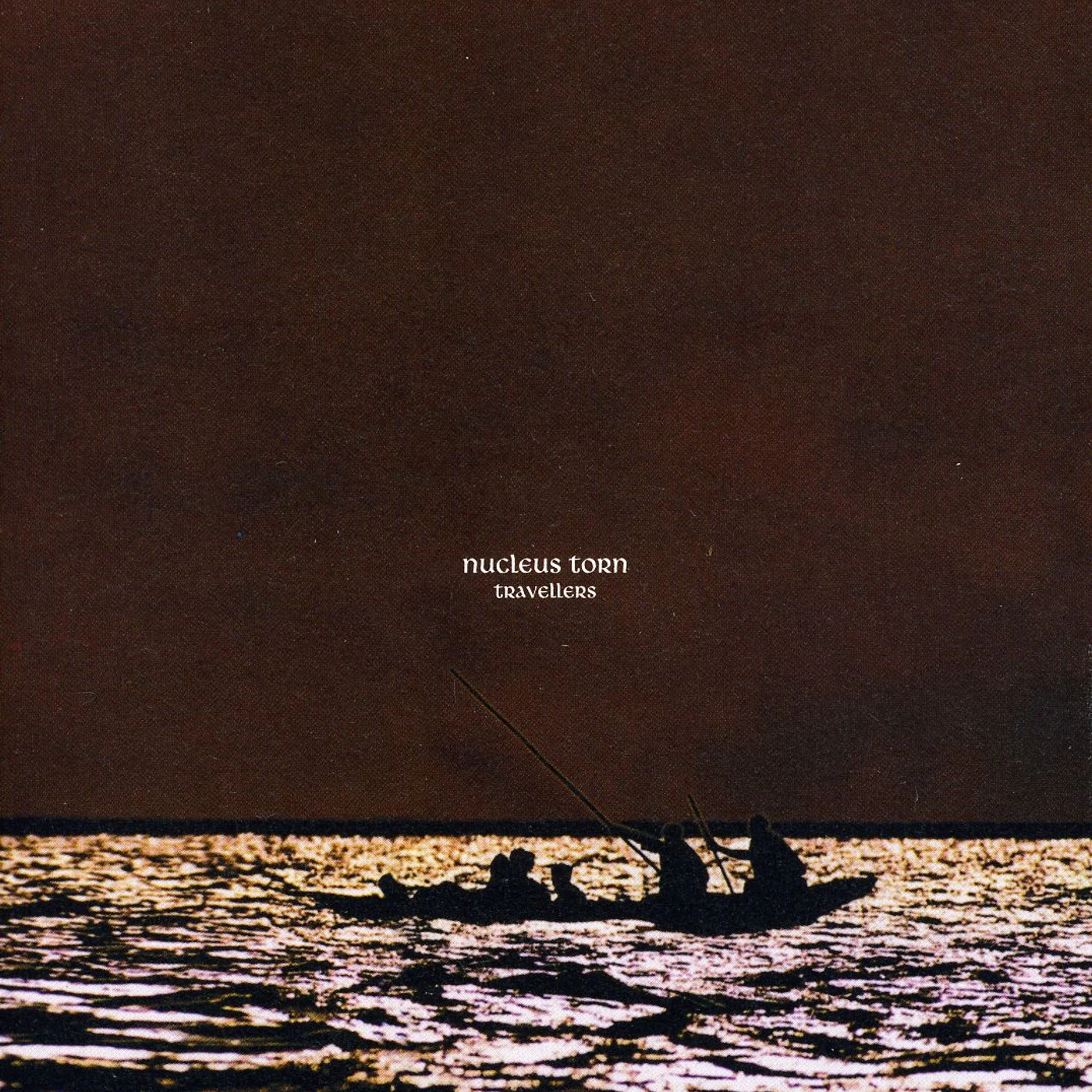 Nucleus Torn TRAVELLERS CD