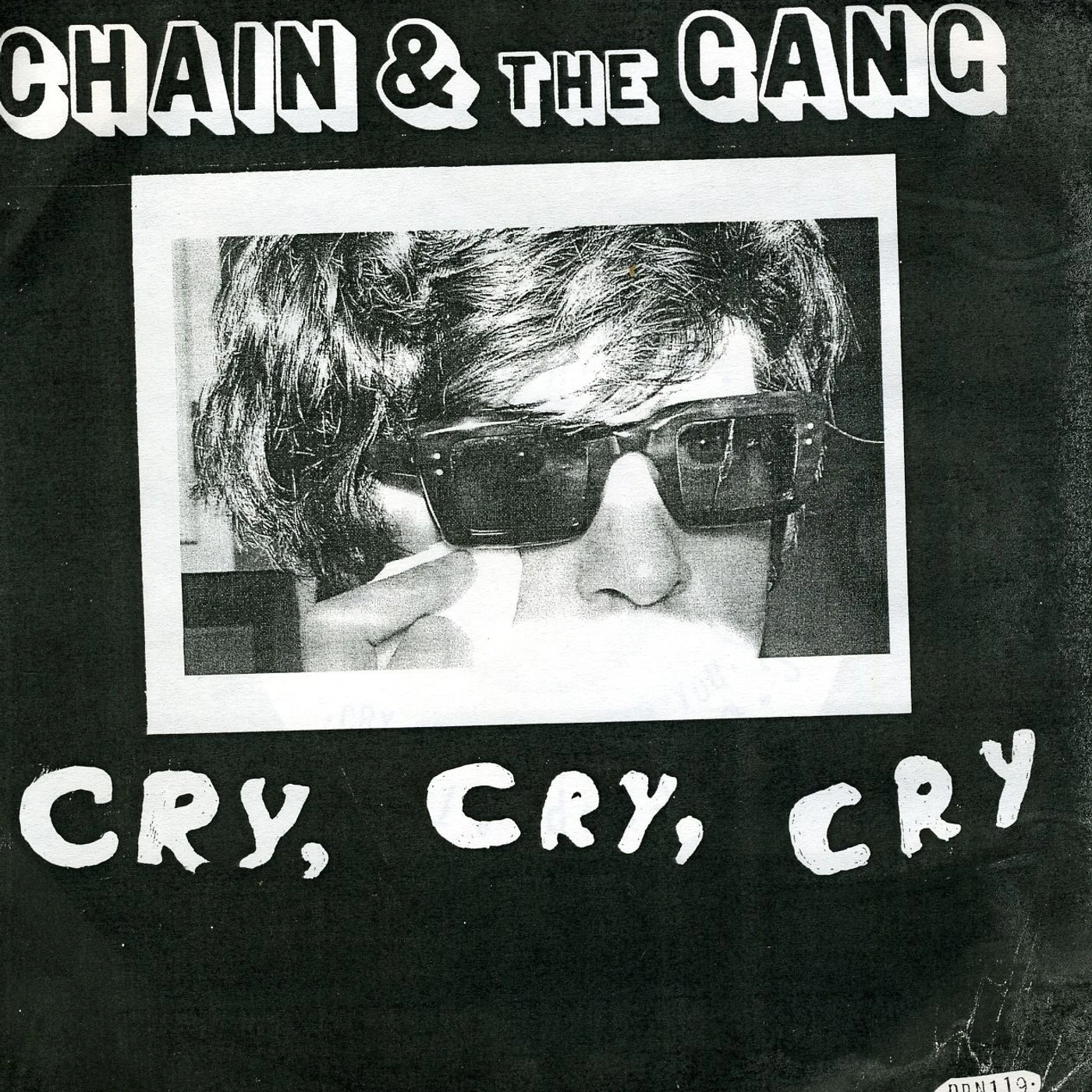 Chain and The Gang CRY CRY CRY OVER YOU Vinyl Record
