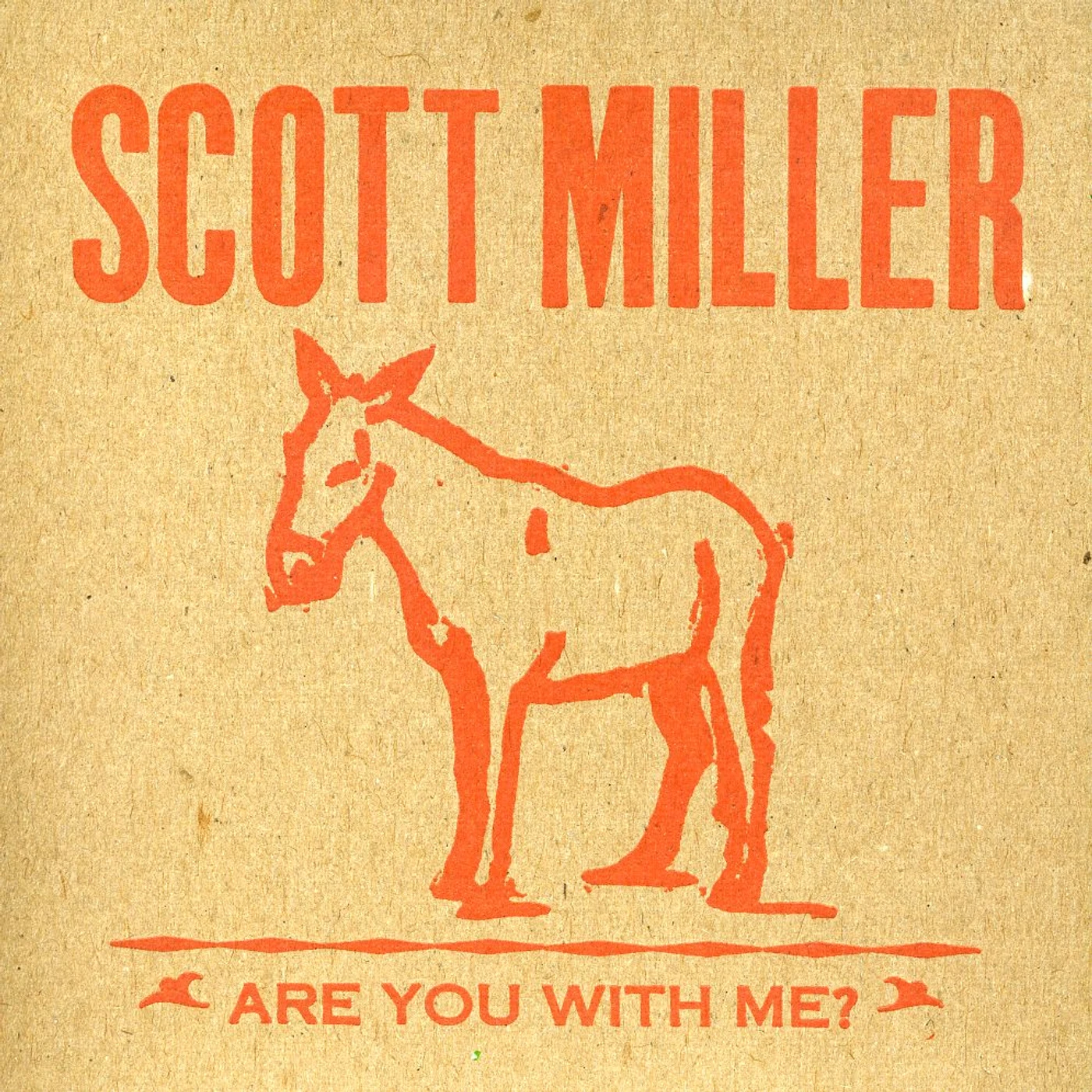 Scott Miller ARE YOU WITH ME CD