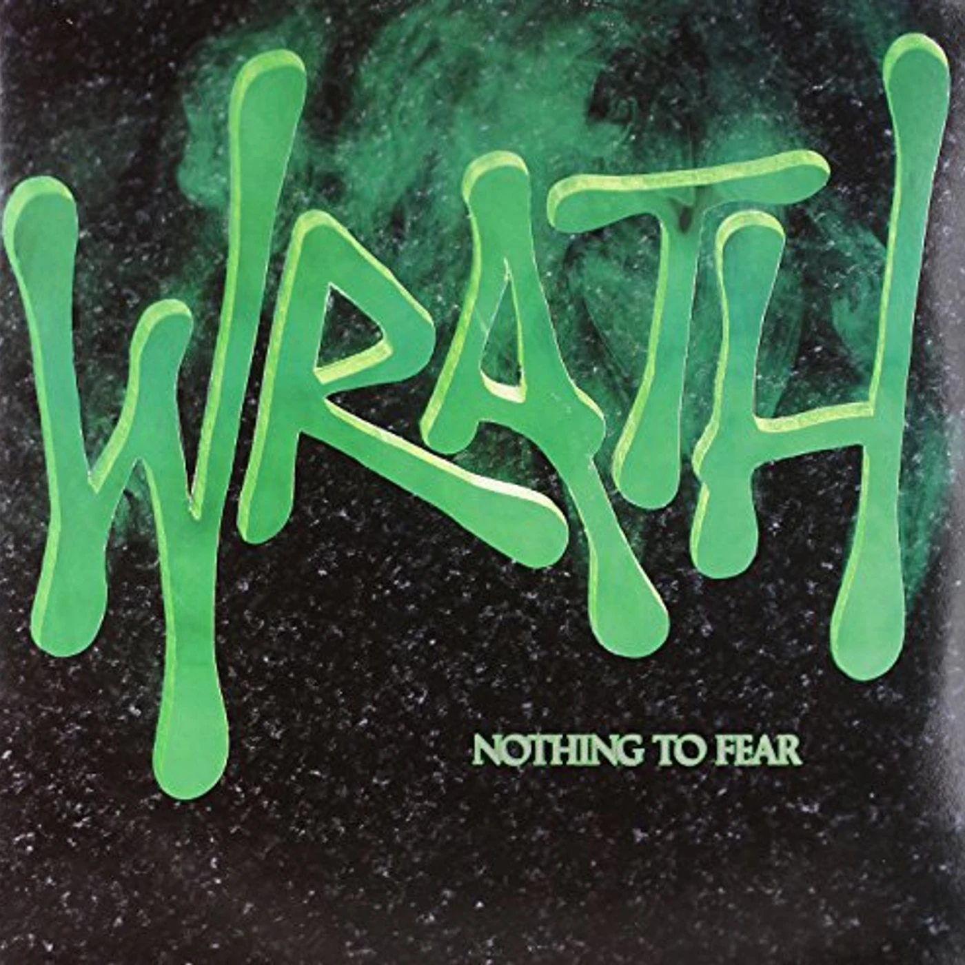 Wrath NOTHING TO FEAR Vinyl Record