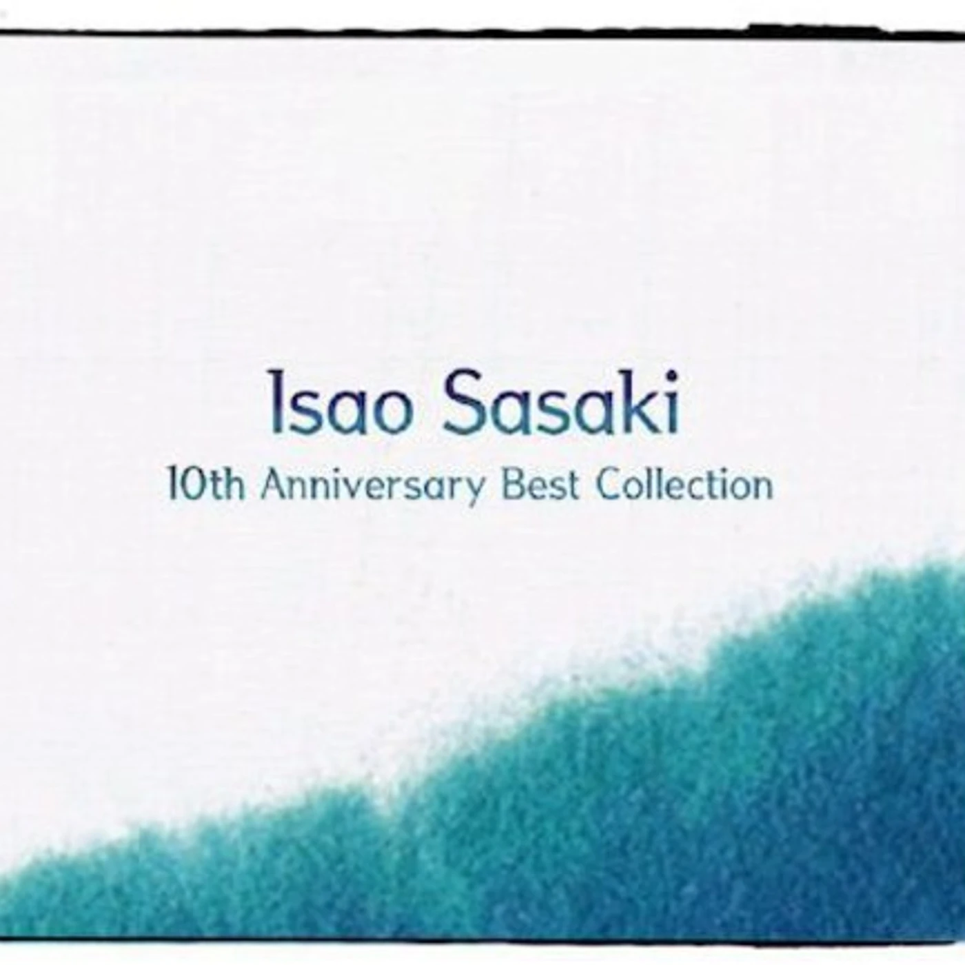 Isao Sasaki 10TH ANNIVERSARY BEST COLLECTION CD