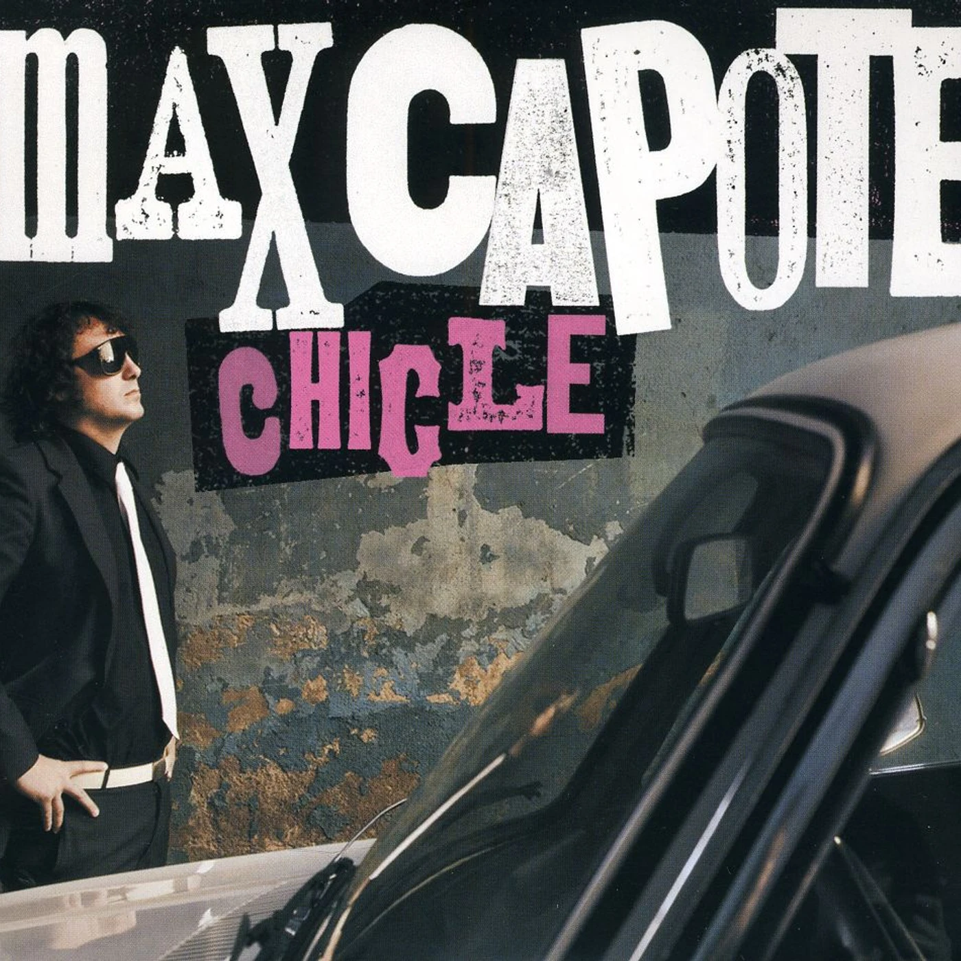 Max Capote CHICLE CD