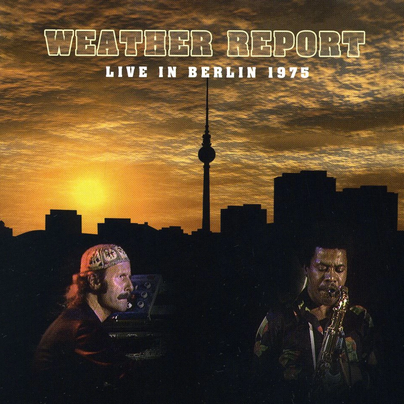 Weather Report LIVE IN BERLIN 1975 CD