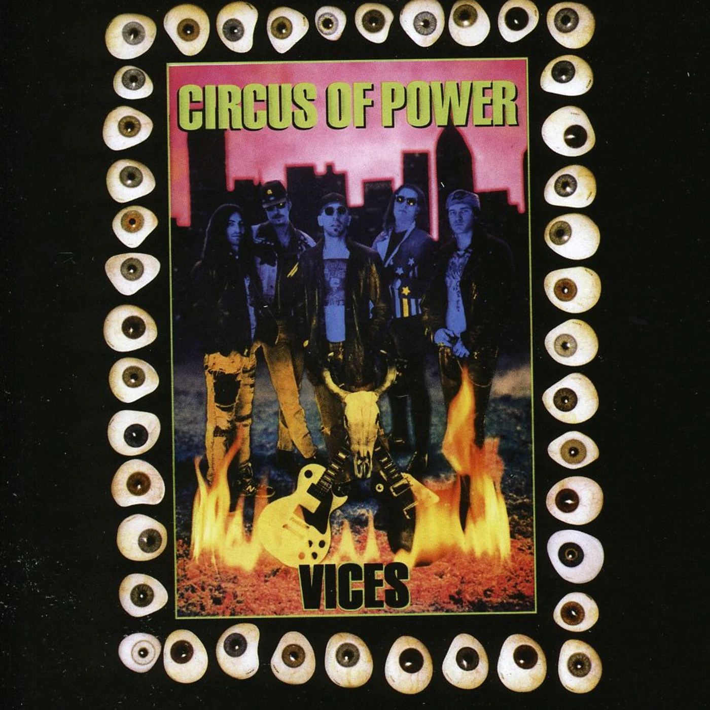 Circus Of Power VICES CD
