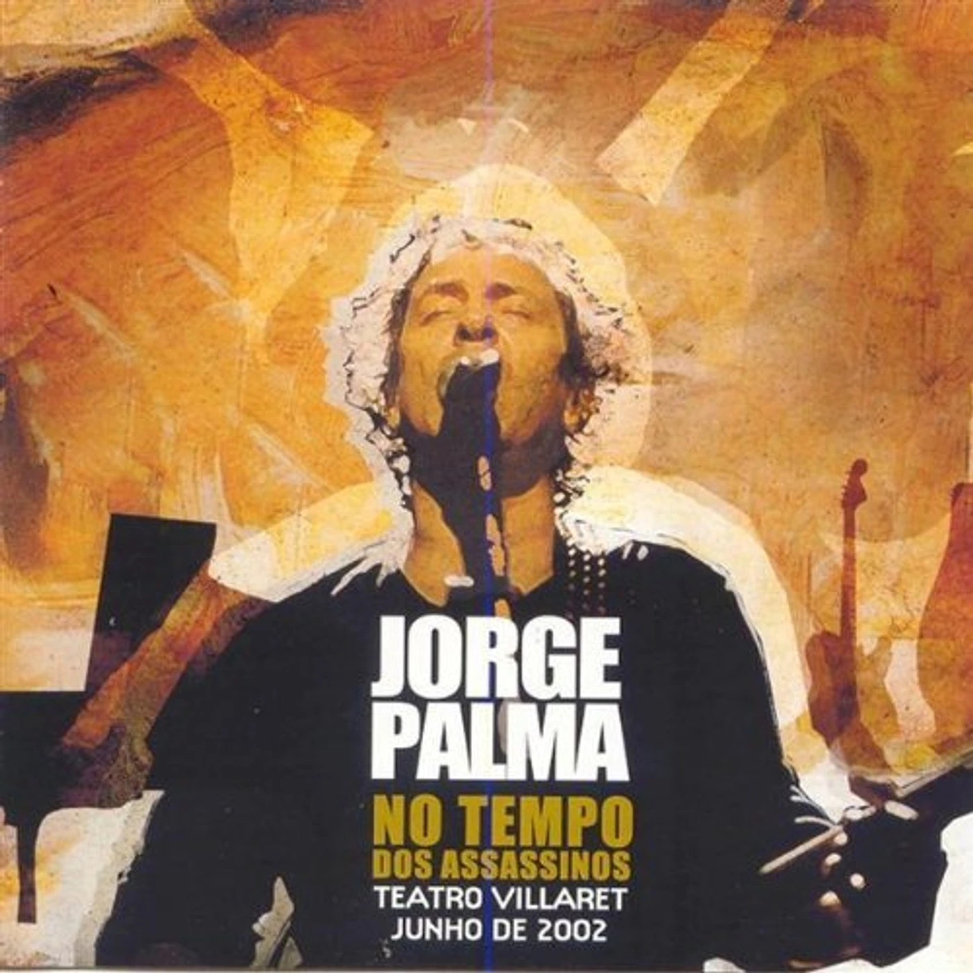Jorge Palma NO TEMPO DOS ASSASSINOS: TEATRO VILLARE CD
