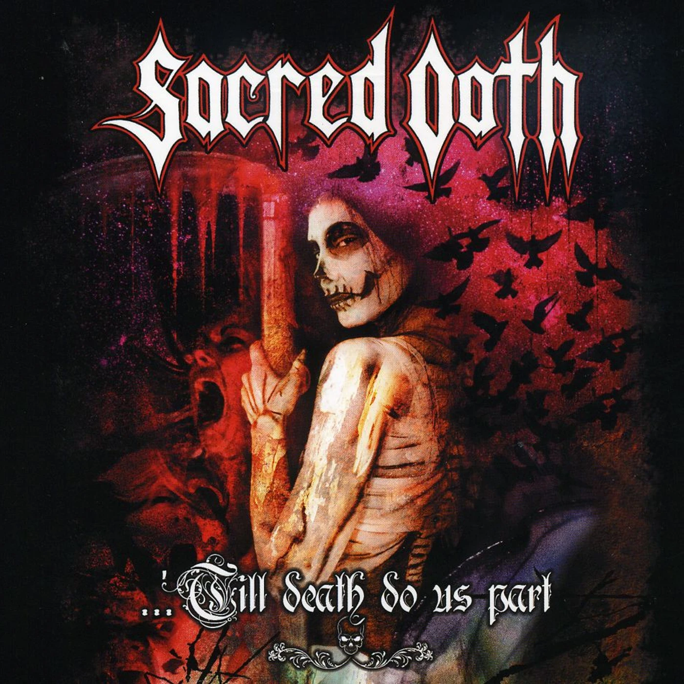 Sacred Oath TILL DEATH DO US PAR CD