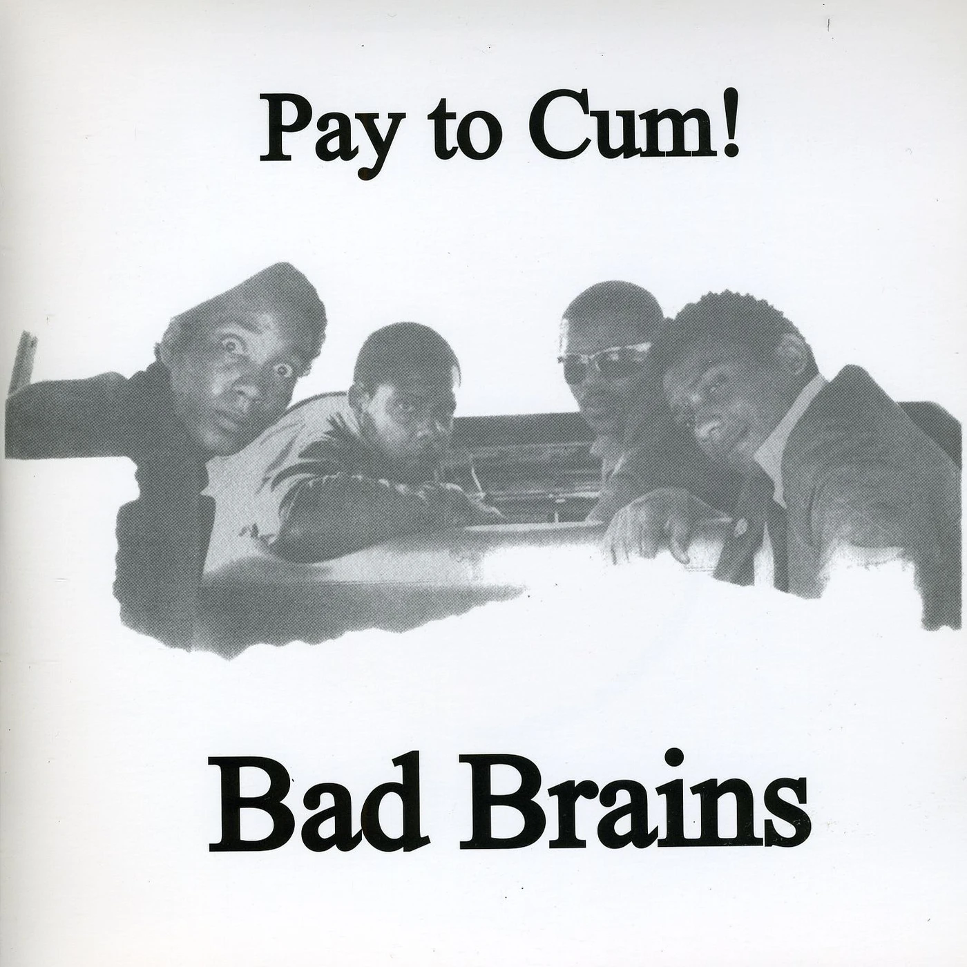Bad Brains PAY TO CUM Vinyl Record
