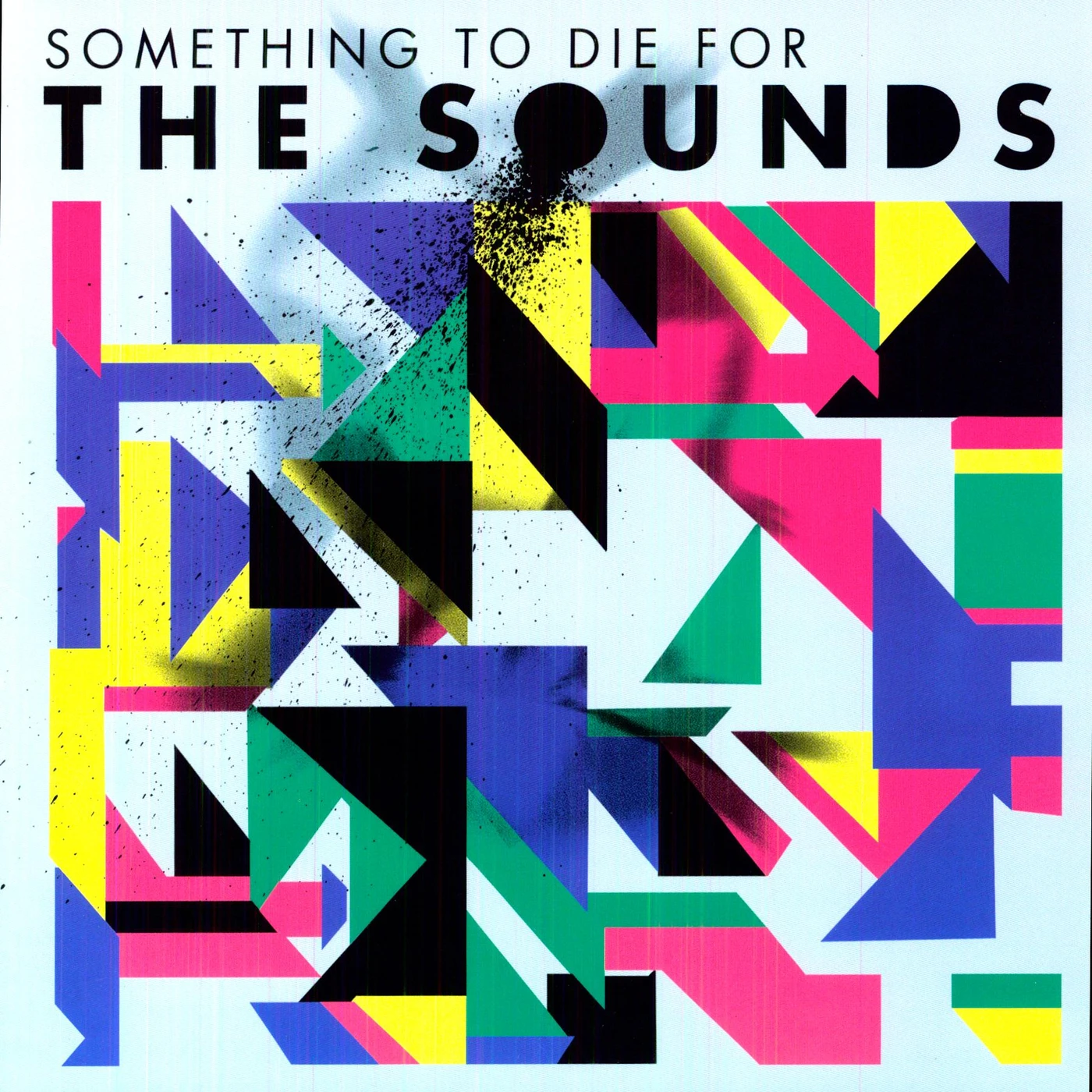 The Sounds Something to Die For Vinyl Record