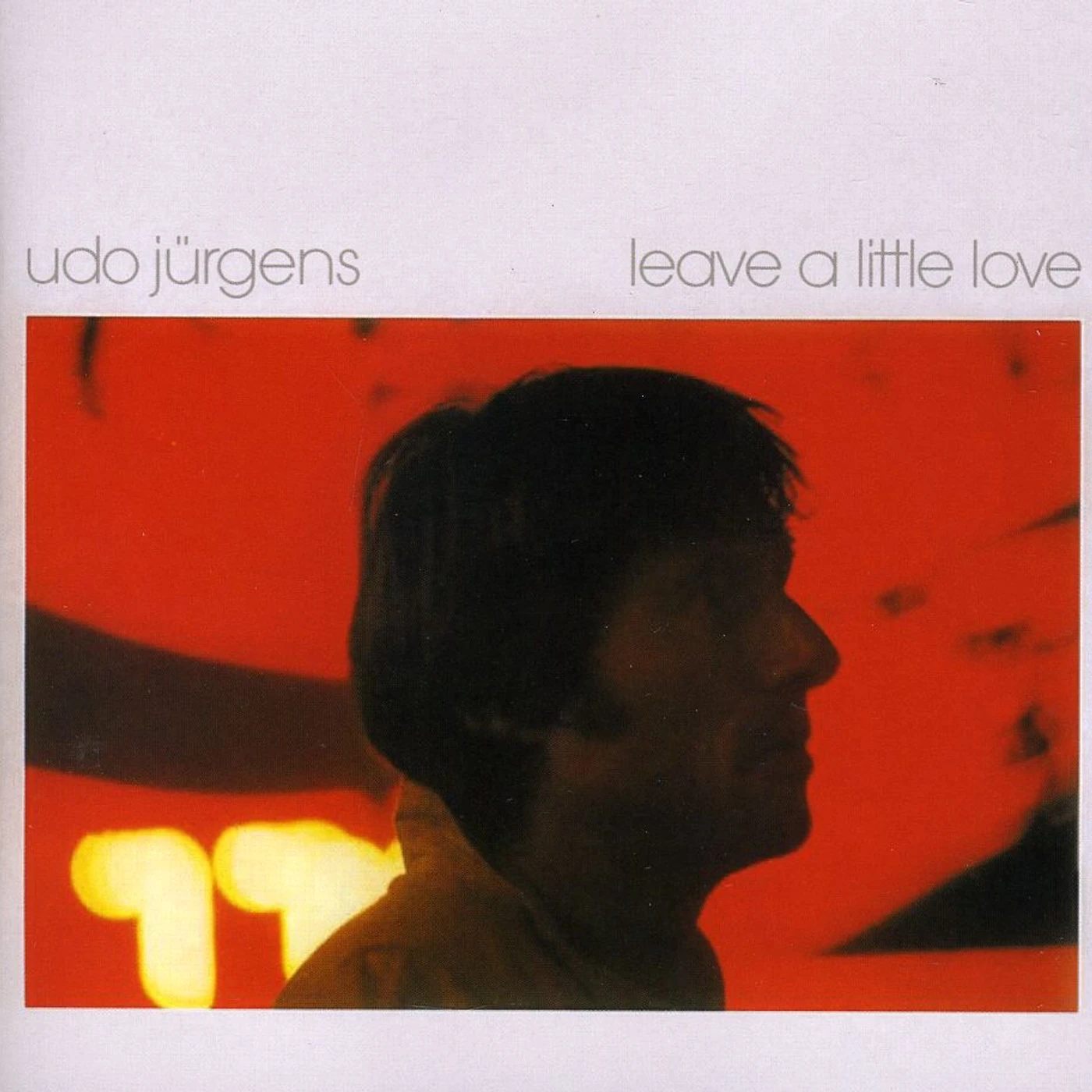 Udo Jürgens LEAVE A LITTLE LOVE CD