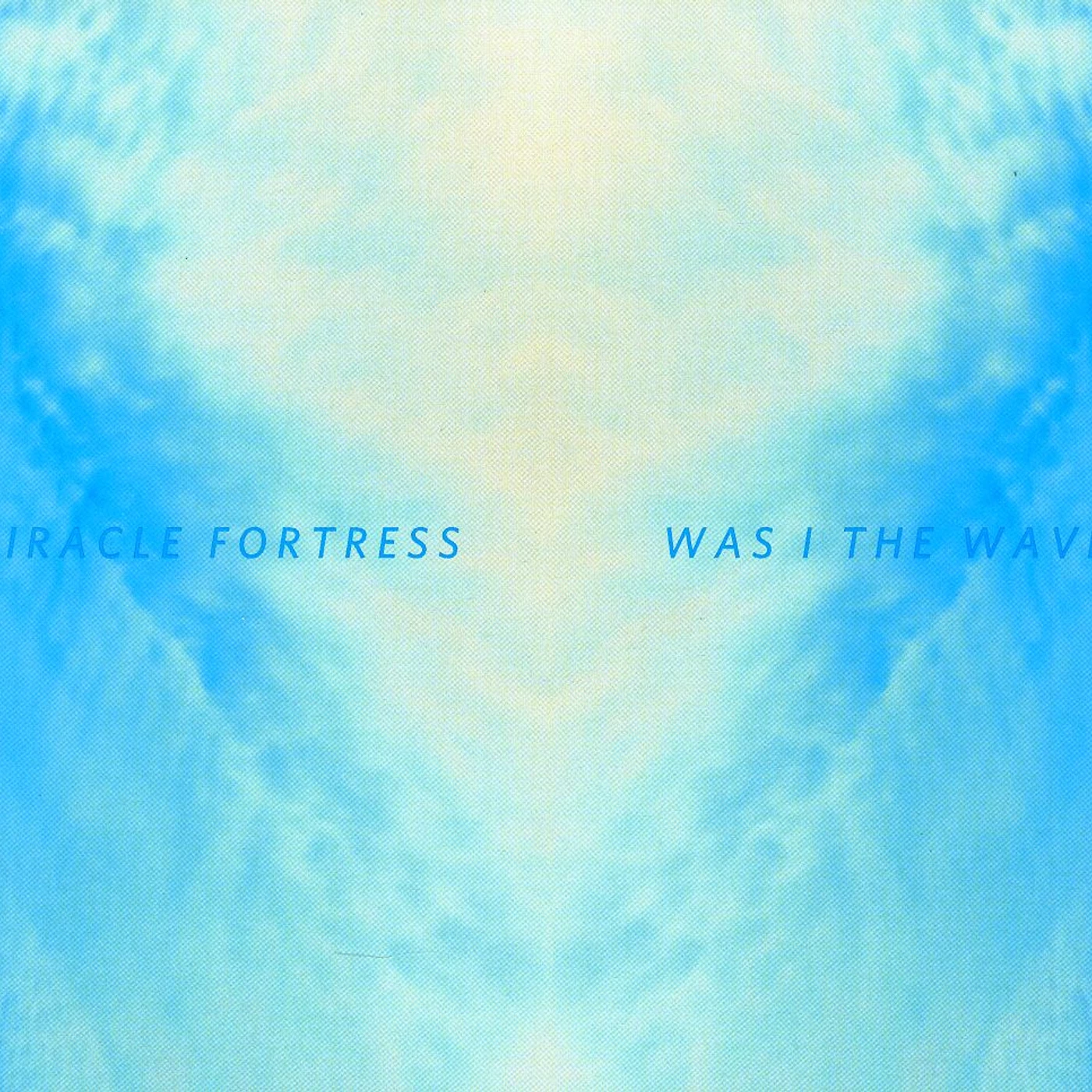 Miracle Fortress WAS I THE WAVE CD