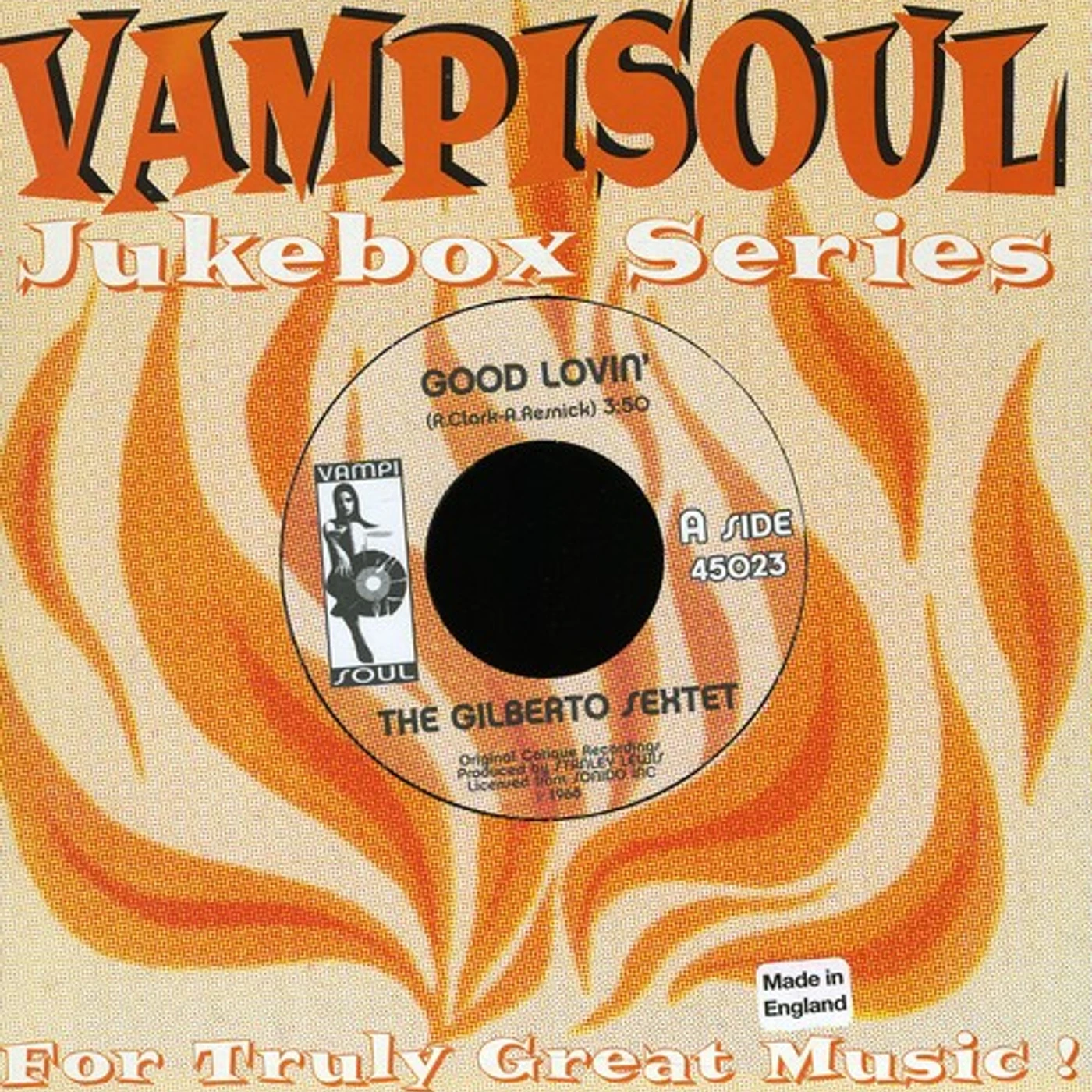 Gilberto Sextet GOOD LOVIN / PLEASE DONT STOP Vinyl Record