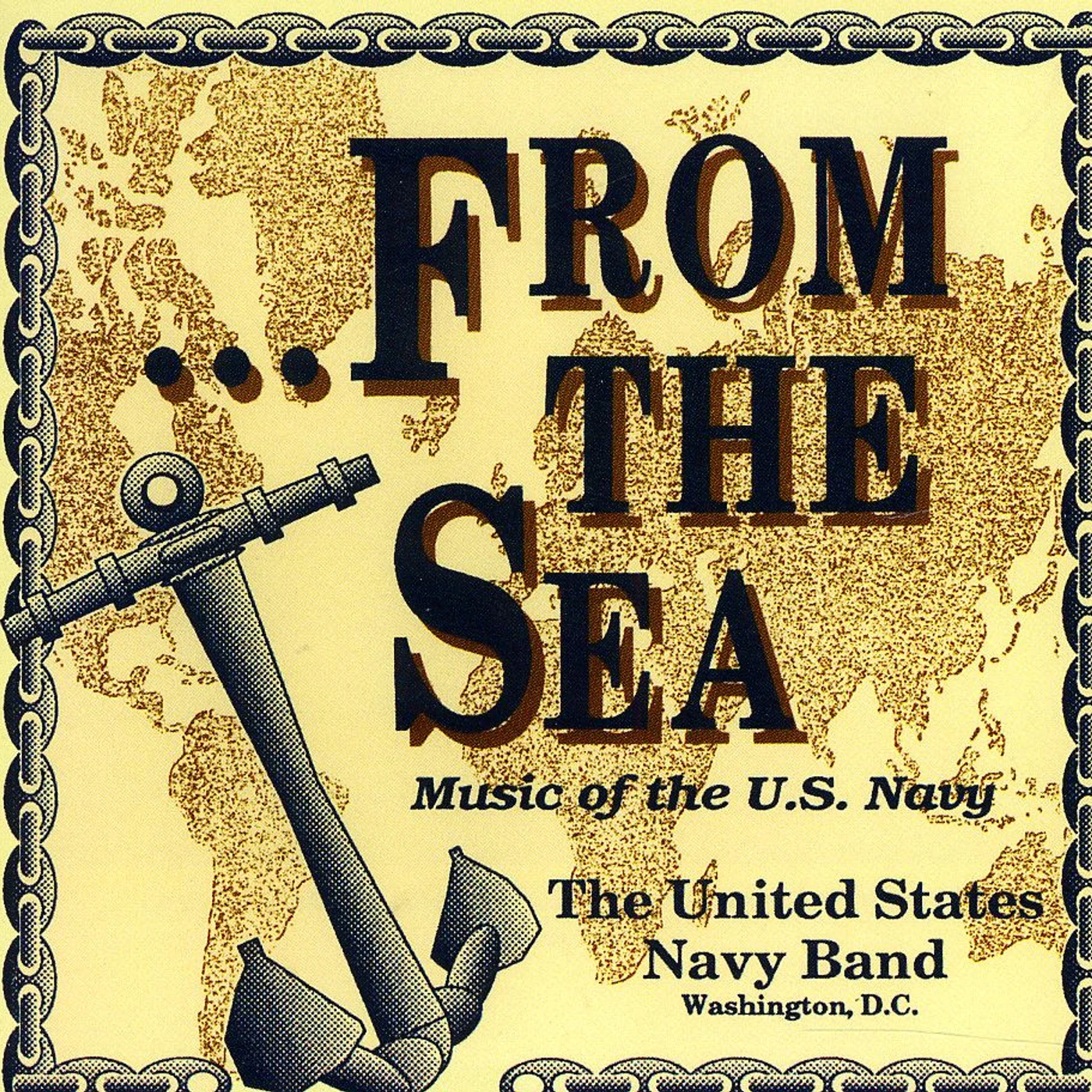 US Navy Band FROM THE SEA MUSIC OF THE US NAVY CD