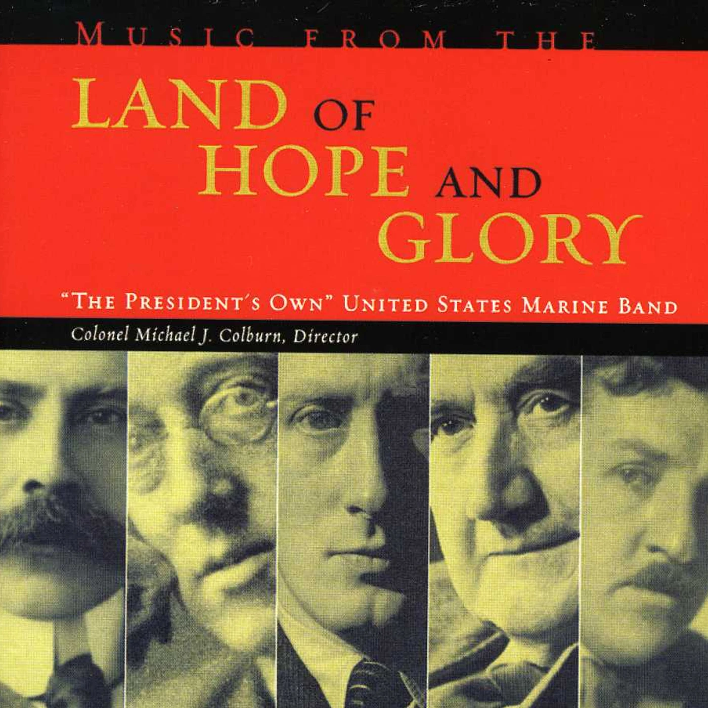 US Marine Band MUSIC FROM THE LAND OF HOPE & GLORY CD