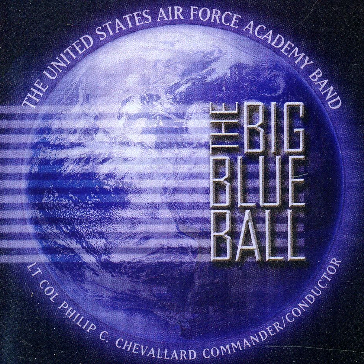 US Air Force Academy Band BIG BLUE BALL CD