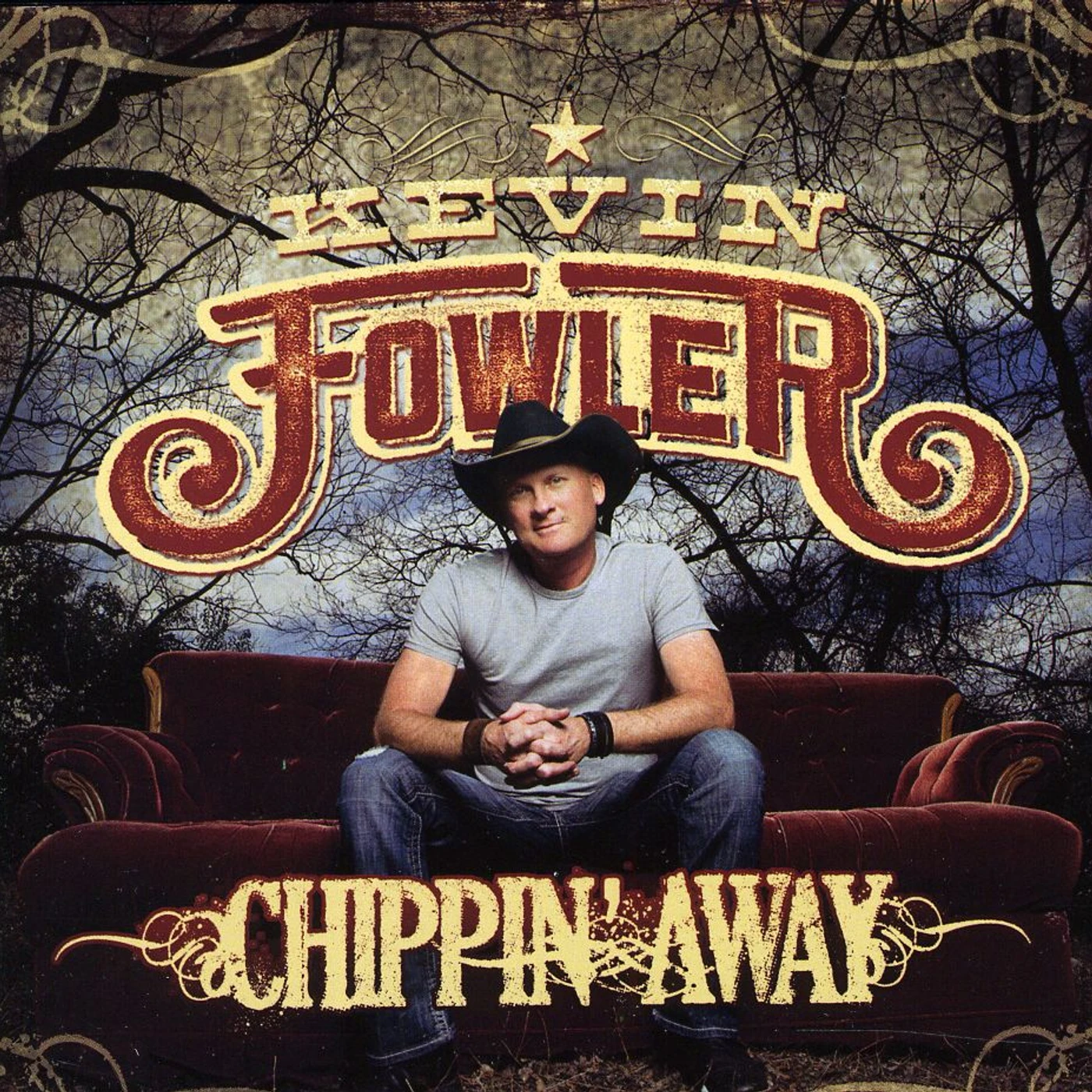 Kevin Fowler CHIPPIN AWAY CD