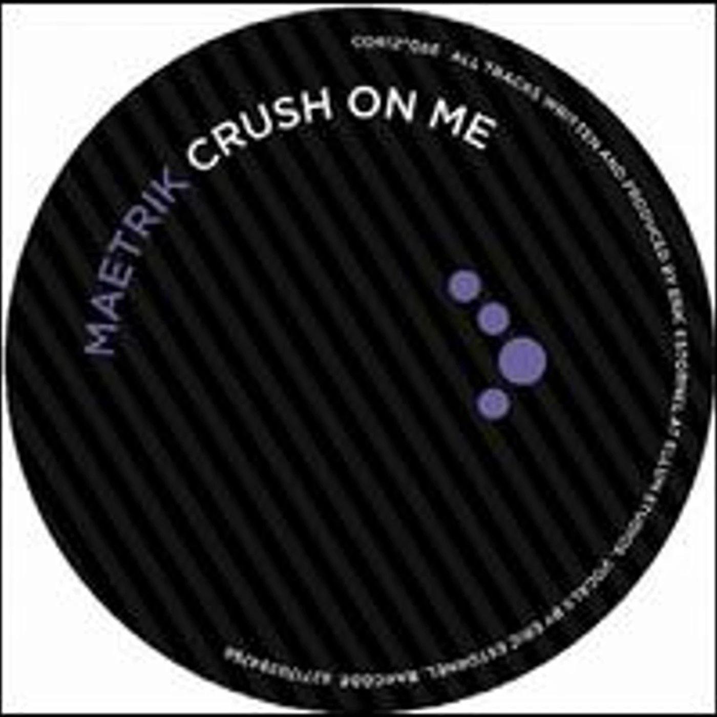 Maetrik Crush On Me Vinyl Record